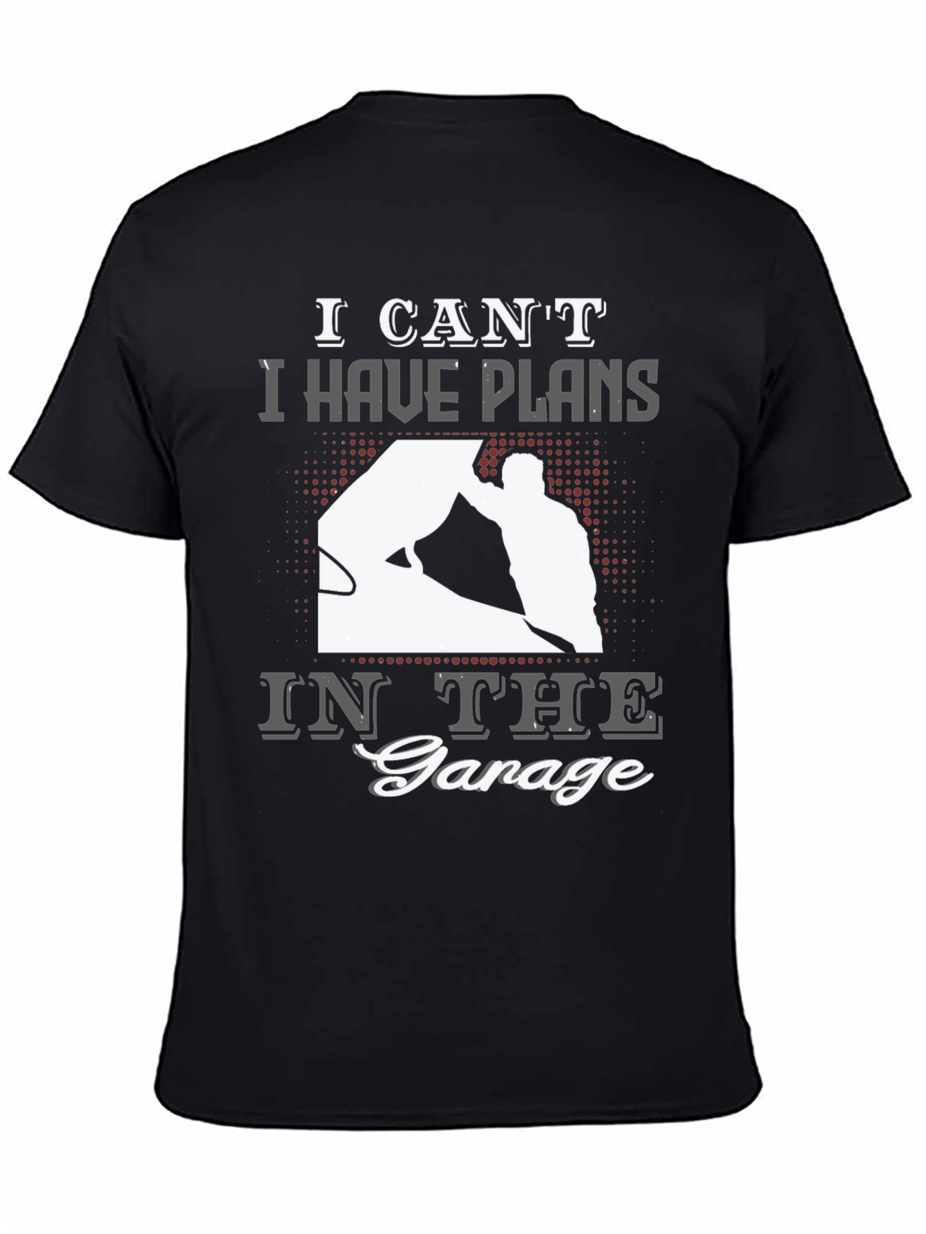 Garage Plans T-Shirt - Mechanic Gift