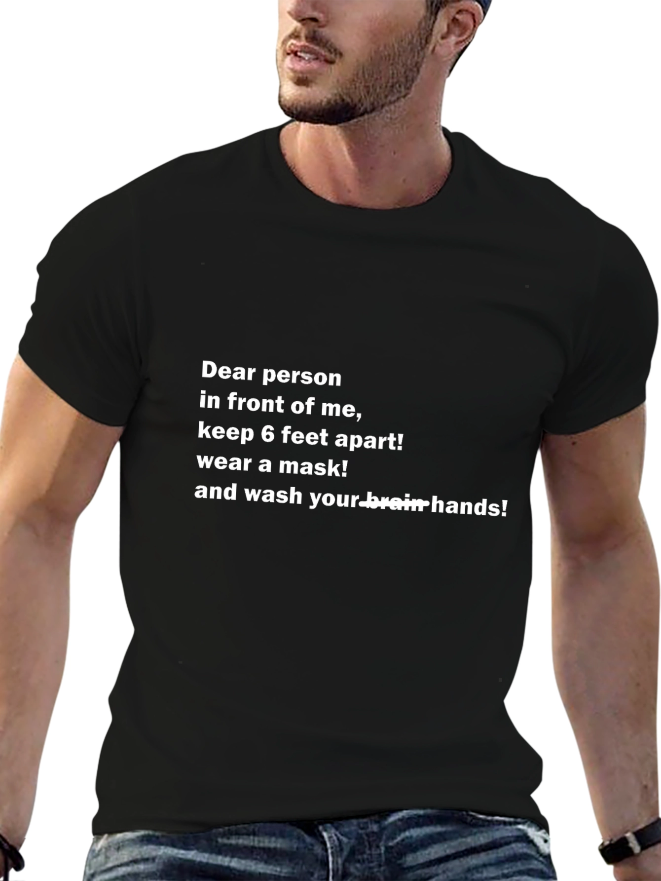 Funny Social Distancing T-Shirt - Wash Your Brain Hands!