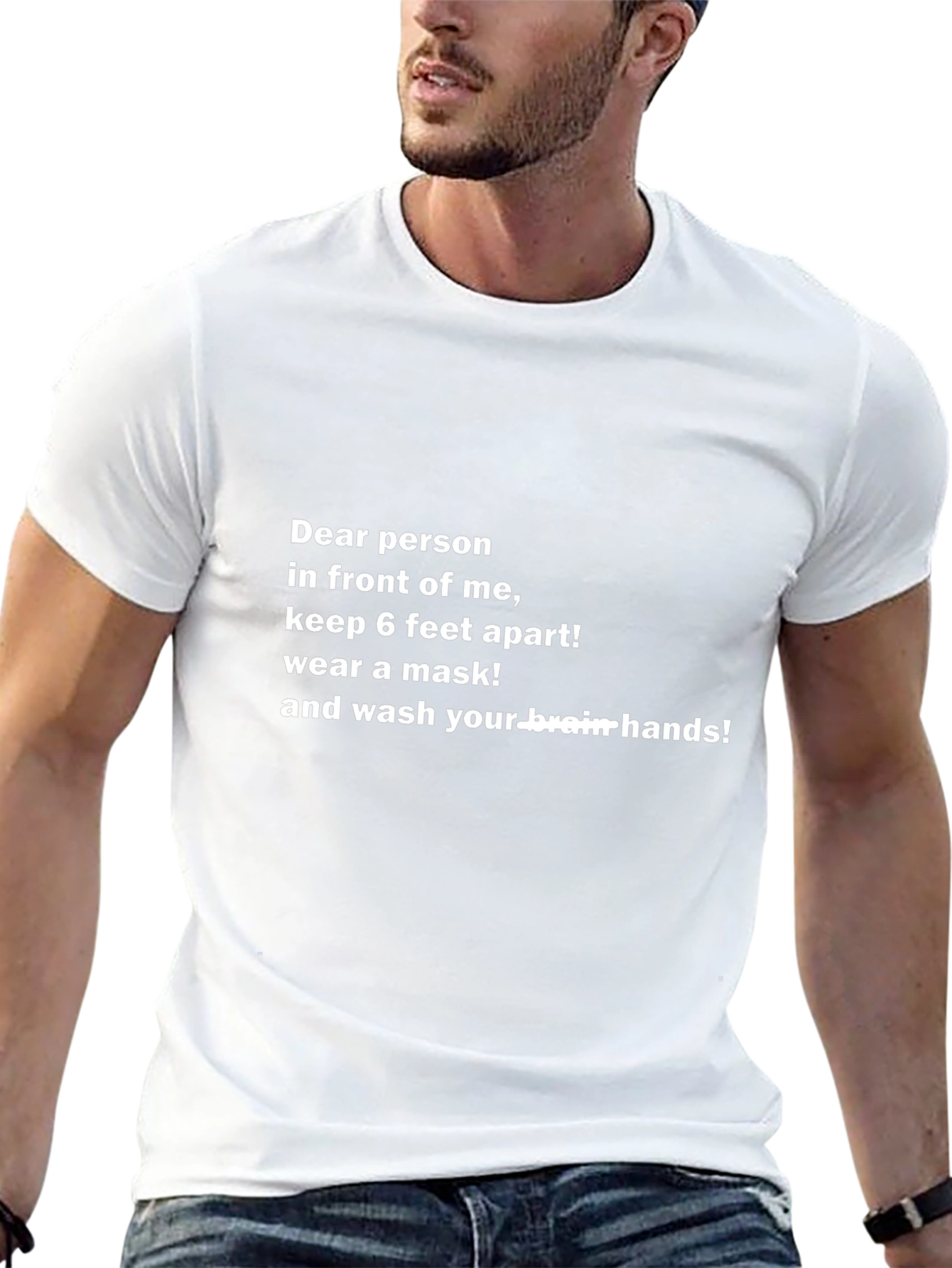 Funny Social Distancing T-Shirt - Wash Your Brain Hands!