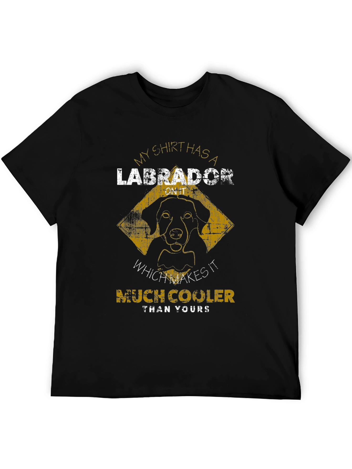 Labrador Dog T-Shirt: Much Cooler Than Yours!