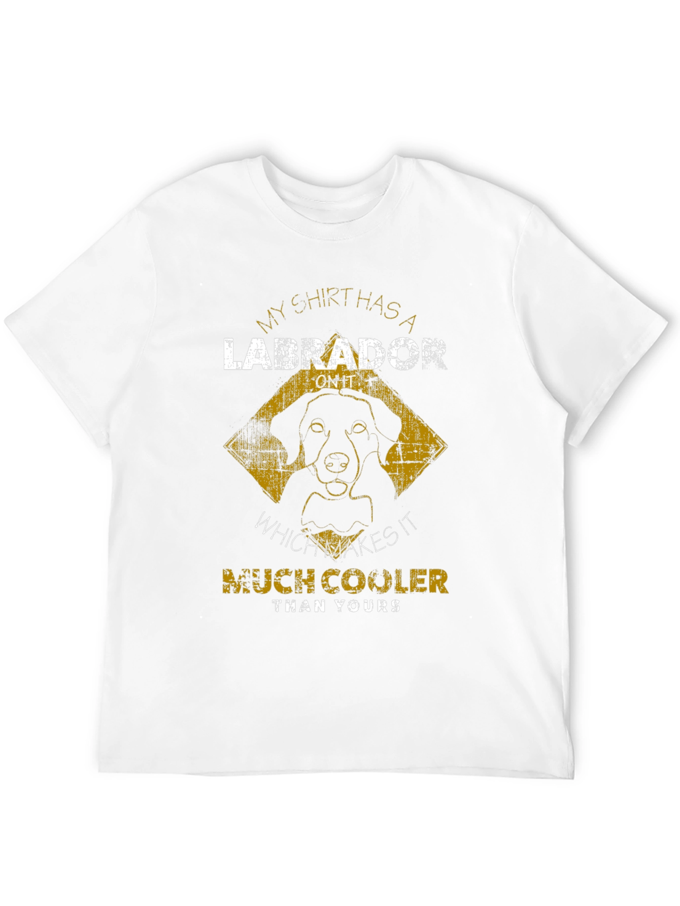 Labrador Dog T-Shirt: Much Cooler Than Yours!