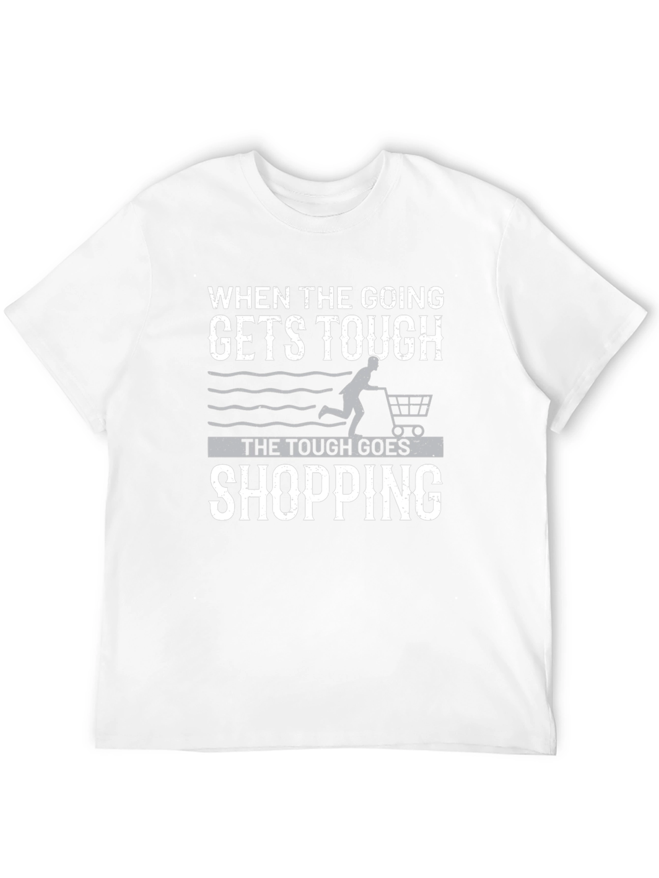 Tough Goes Shopping Graphic T-Shirt