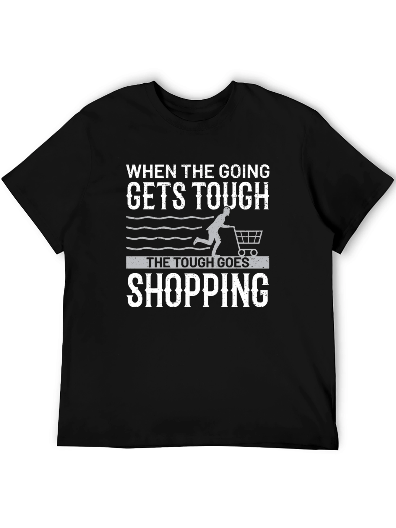 Tough Goes Shopping Graphic T-Shirt