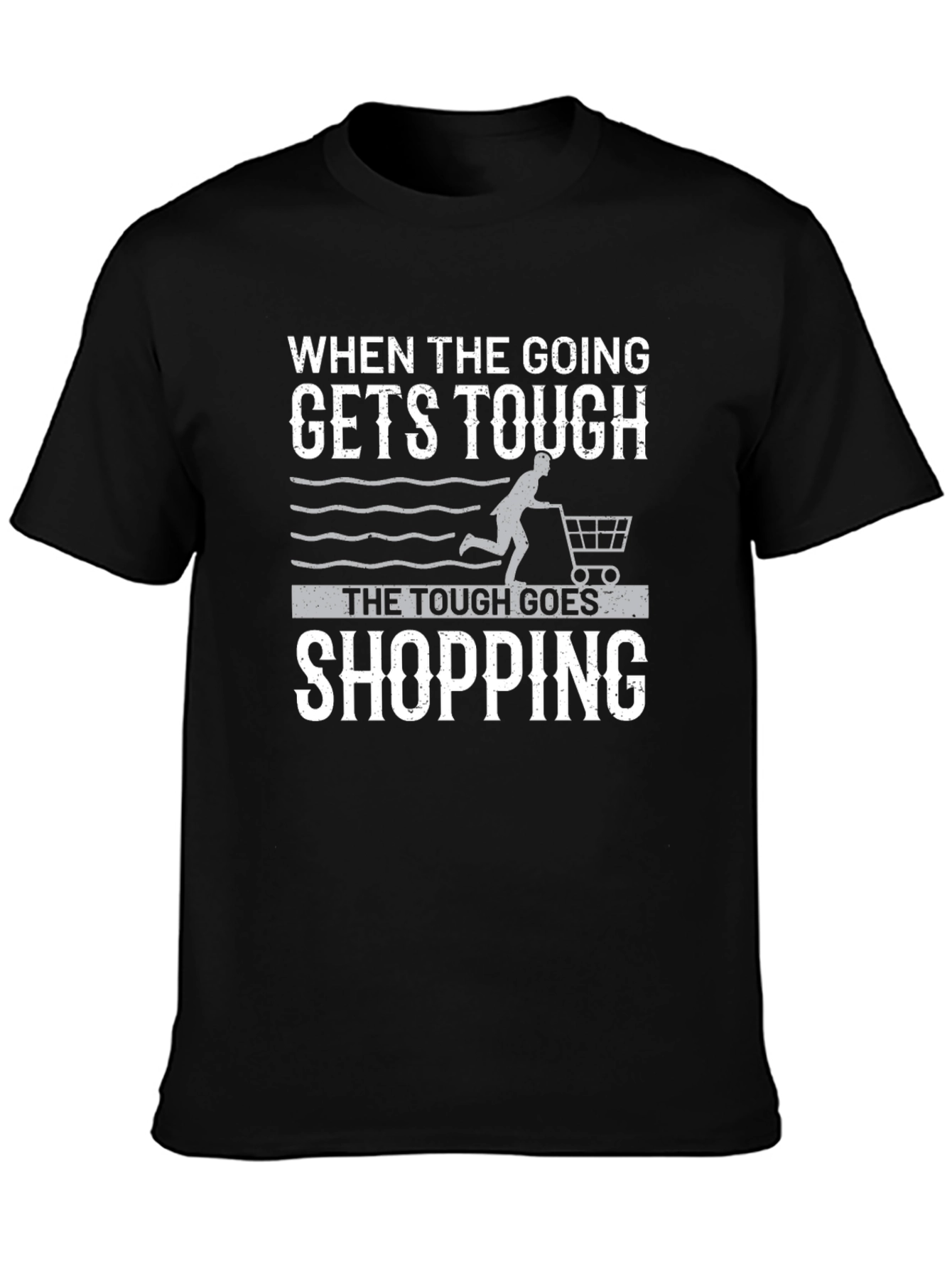 Tough Goes Shopping Graphic T-Shirt