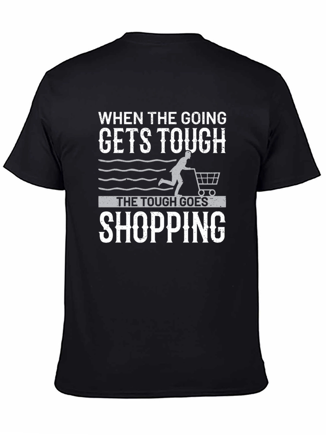 Tough Goes Shopping Graphic T-Shirt