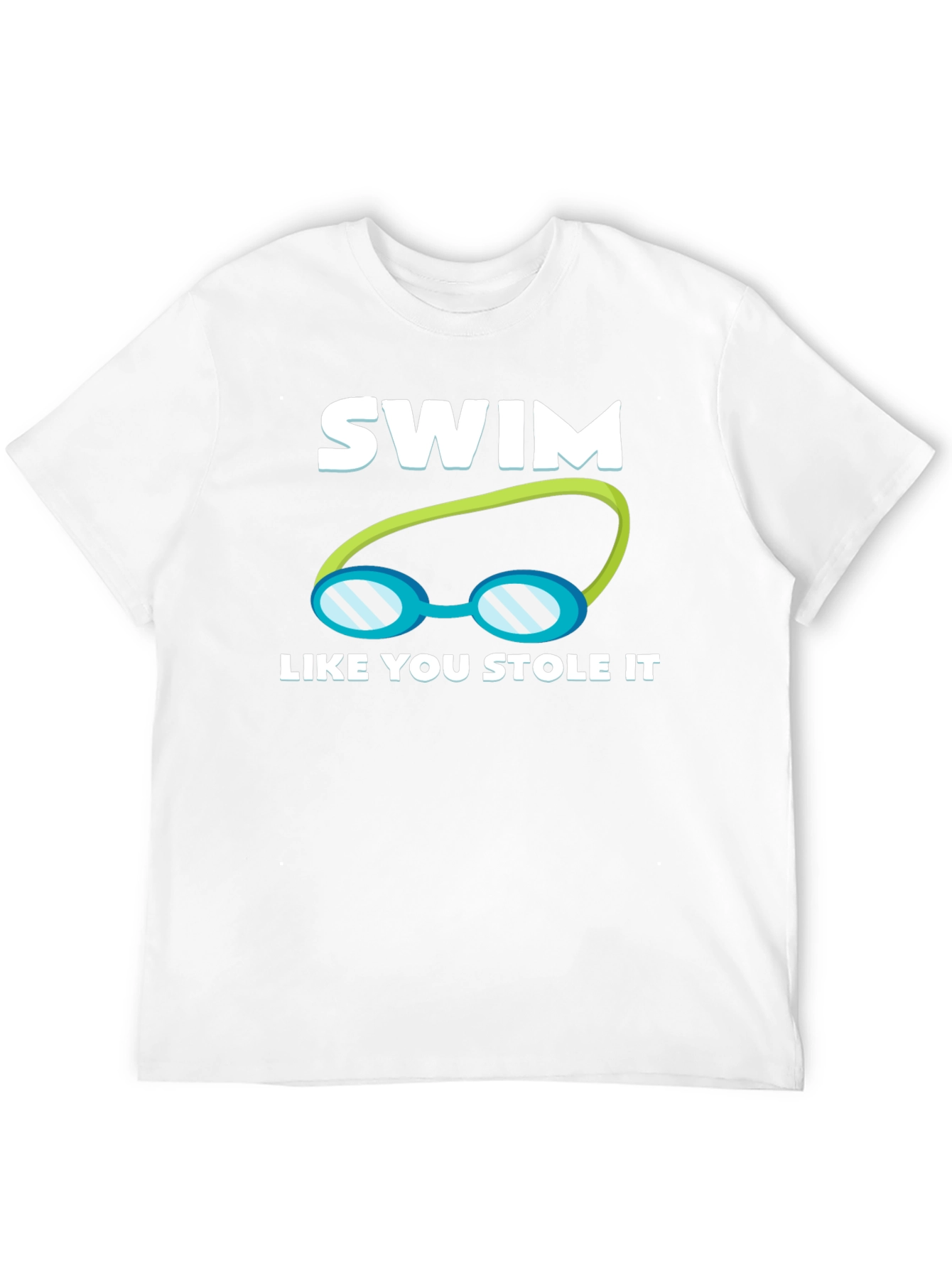 Swim Like You Stole It T-Shirt