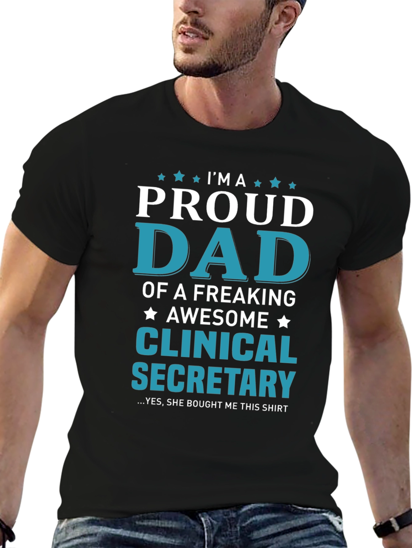 Proud Dad of a Clinical Secretary T-Shirt
