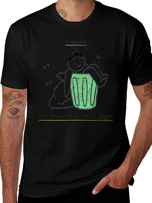 Undiagnosed Funny Graphic T-Shirt