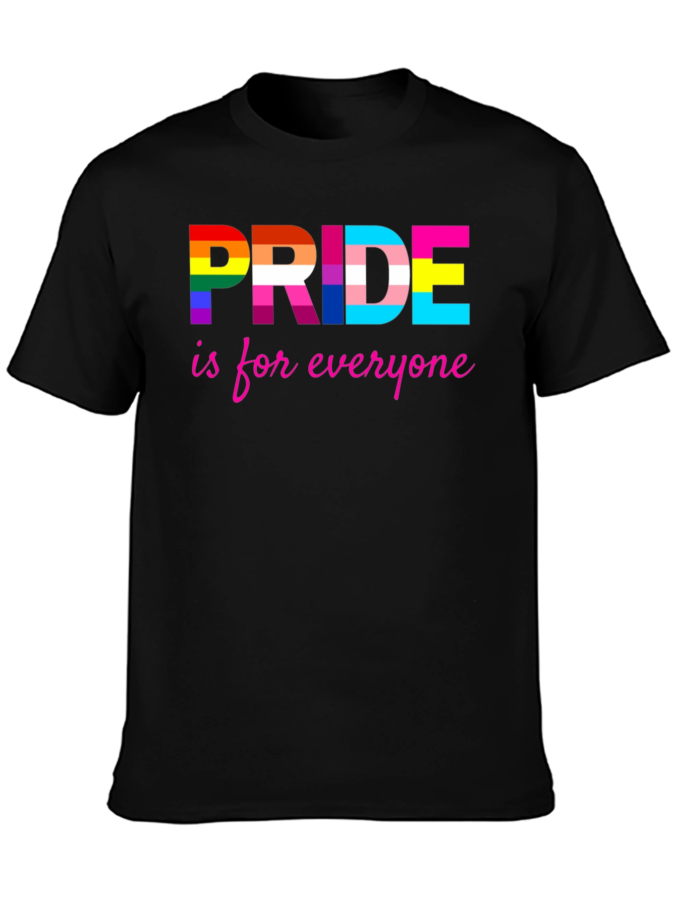 Pride is for Everyone T-Shirt
