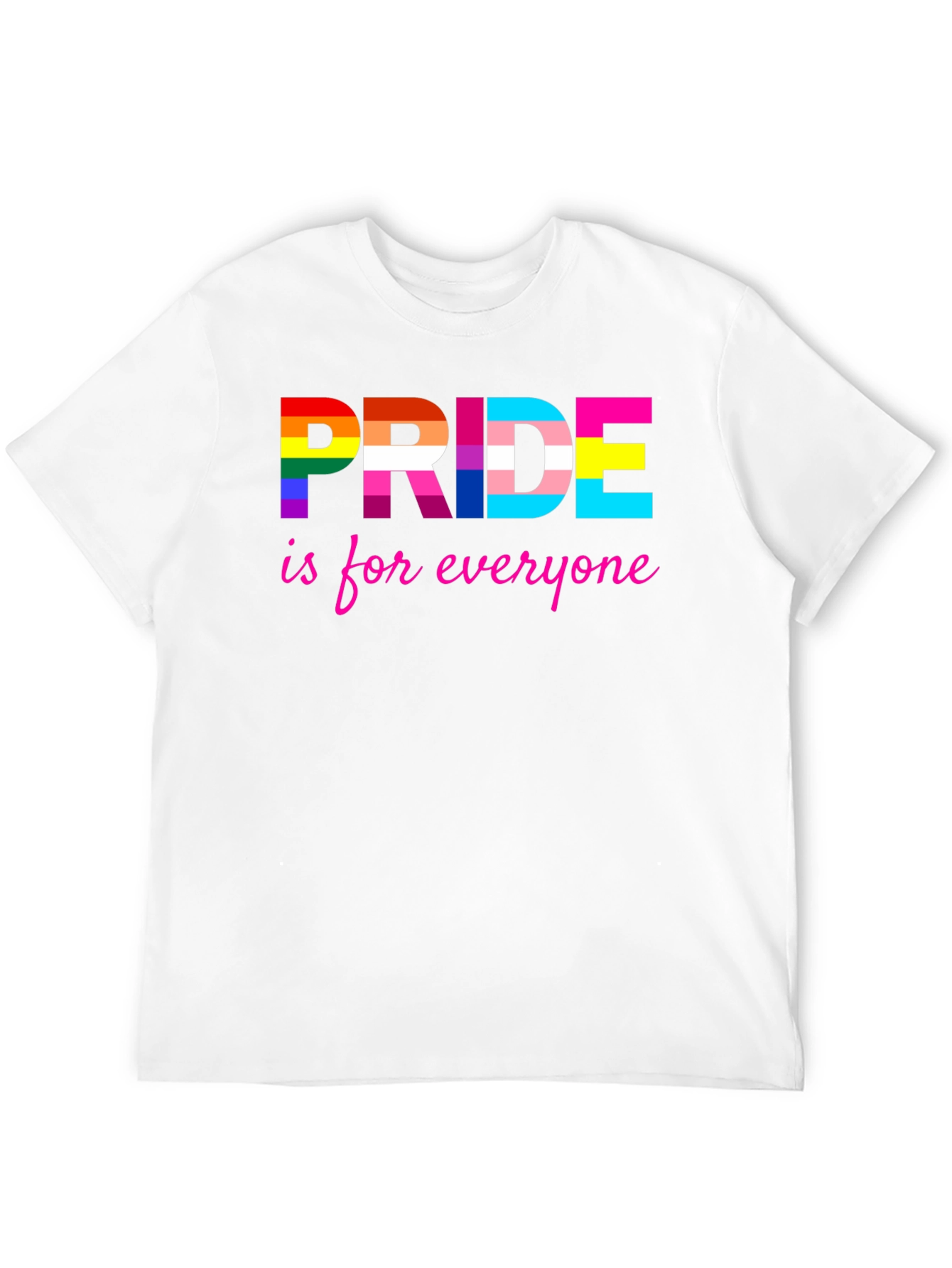 Pride is for Everyone T-Shirt