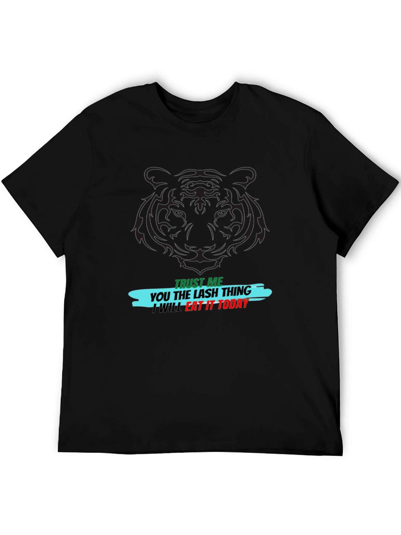 Trust Me I Will Eat It Today Black T-Shirt