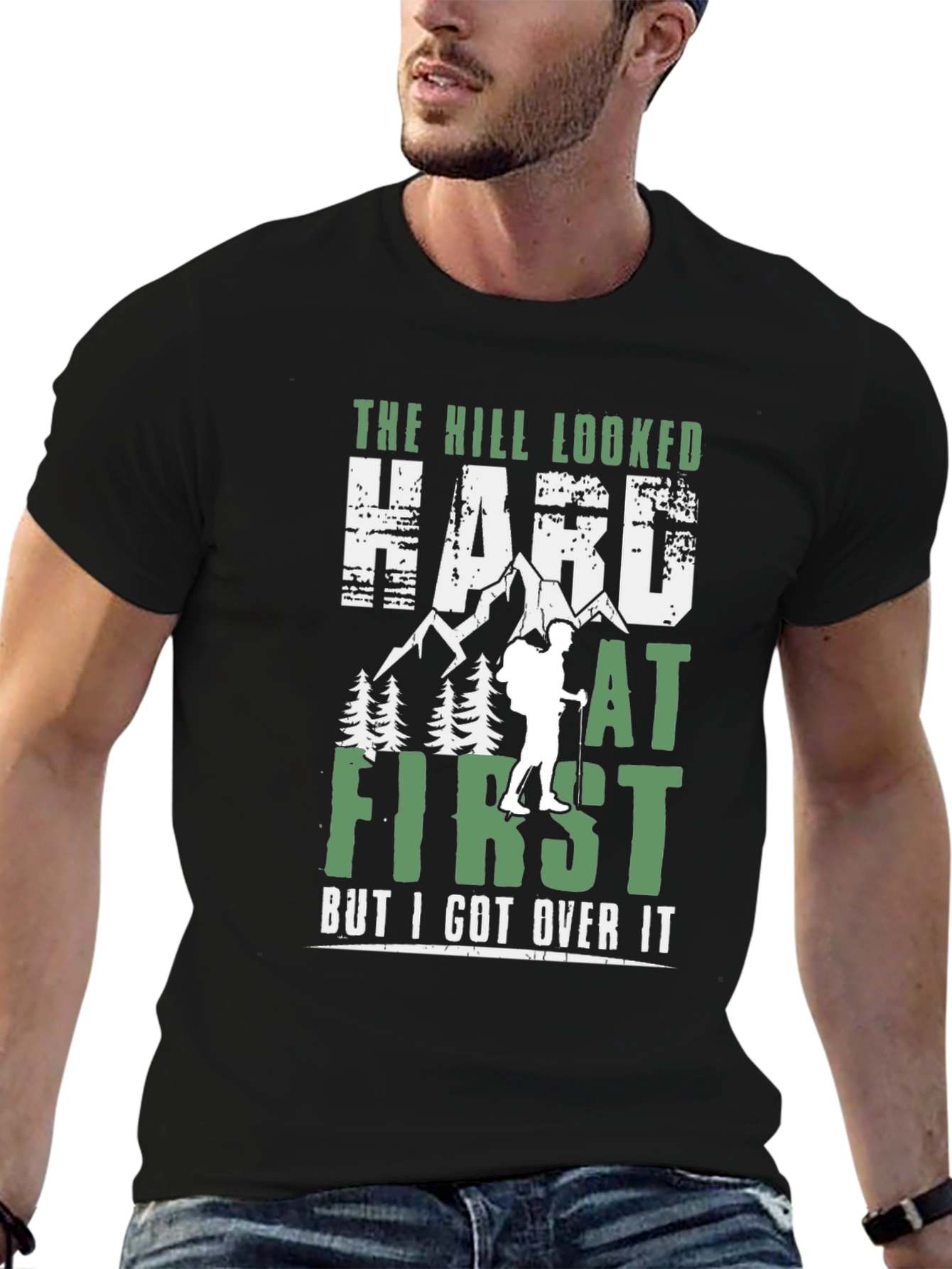 Hiking T-Shirt - The Hill Looked Hard
