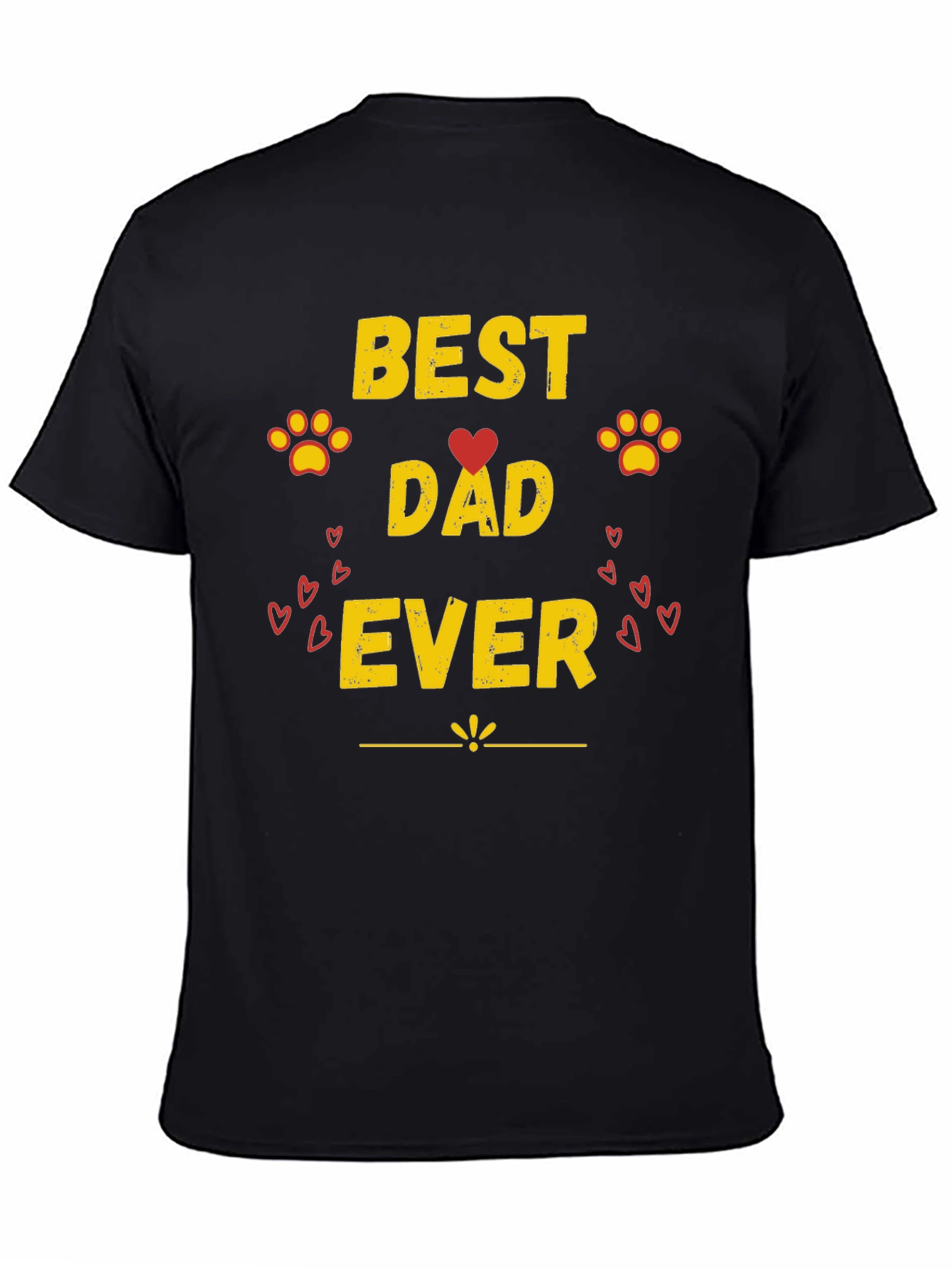 Best Dad Ever T-Shirt