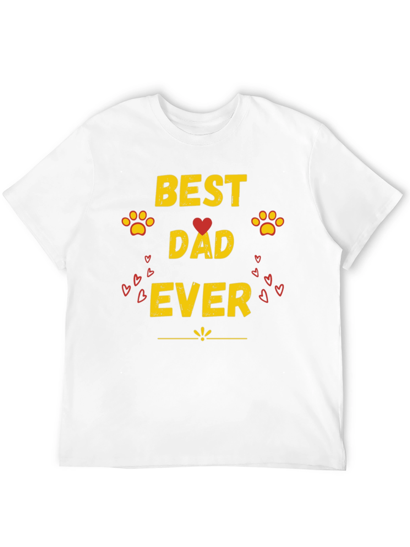 Best Dad Ever T-Shirt