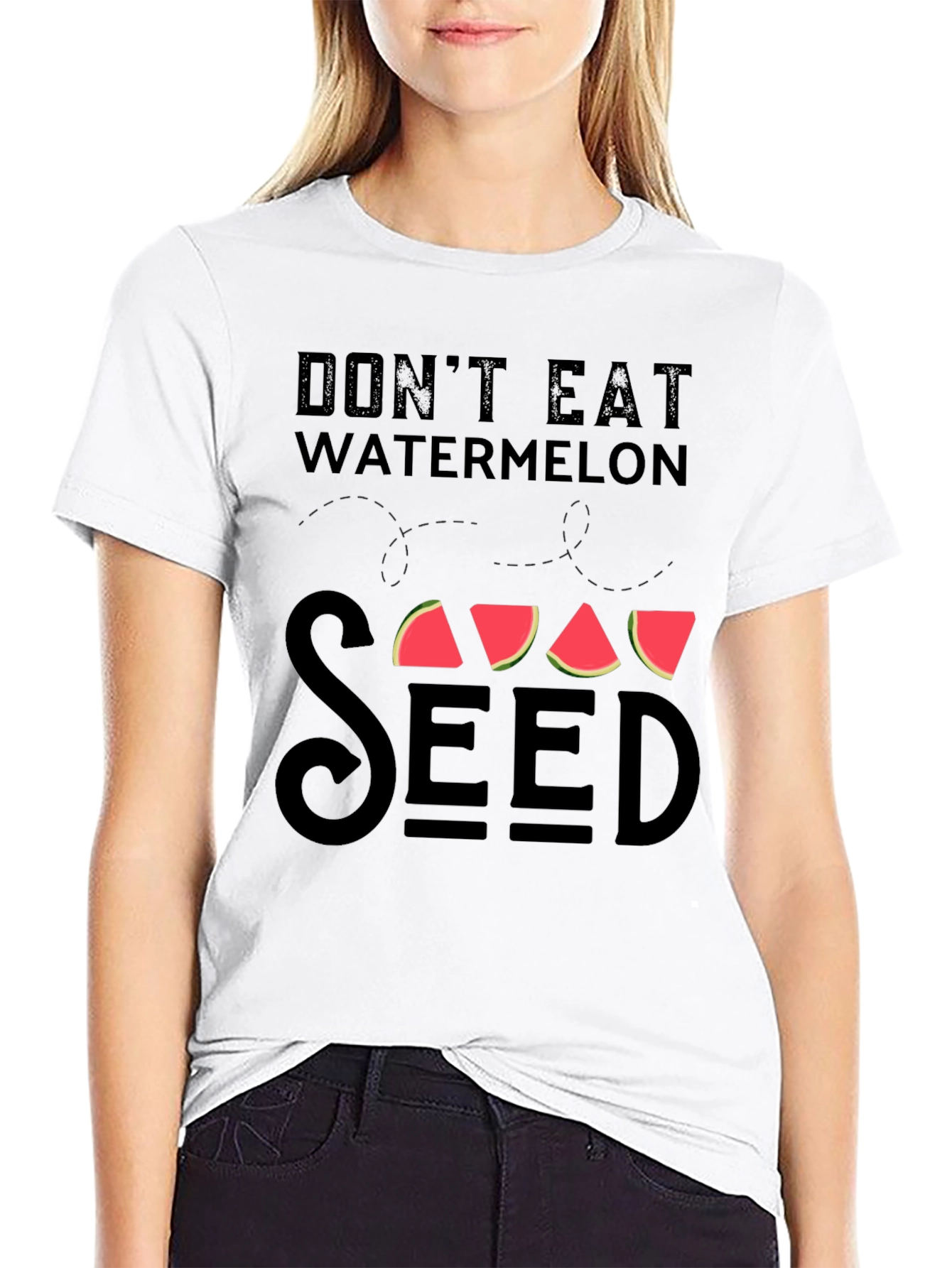 Dont Eat Watermelon Seed T-Shirt