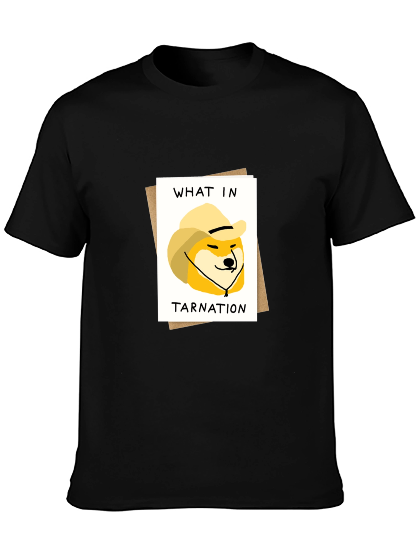 What in Tarnation Doge Meme Black T-Shirt