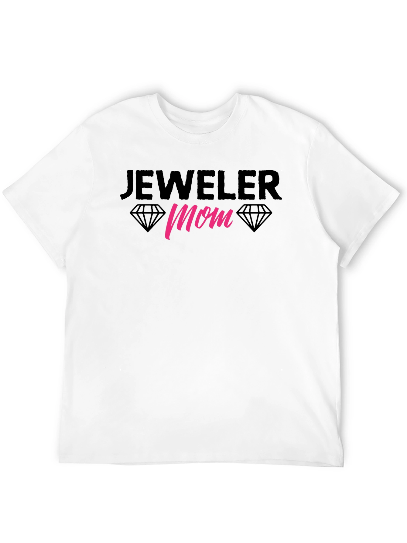 Jeweler Mom T-Shirt - Diamond Lover Gift