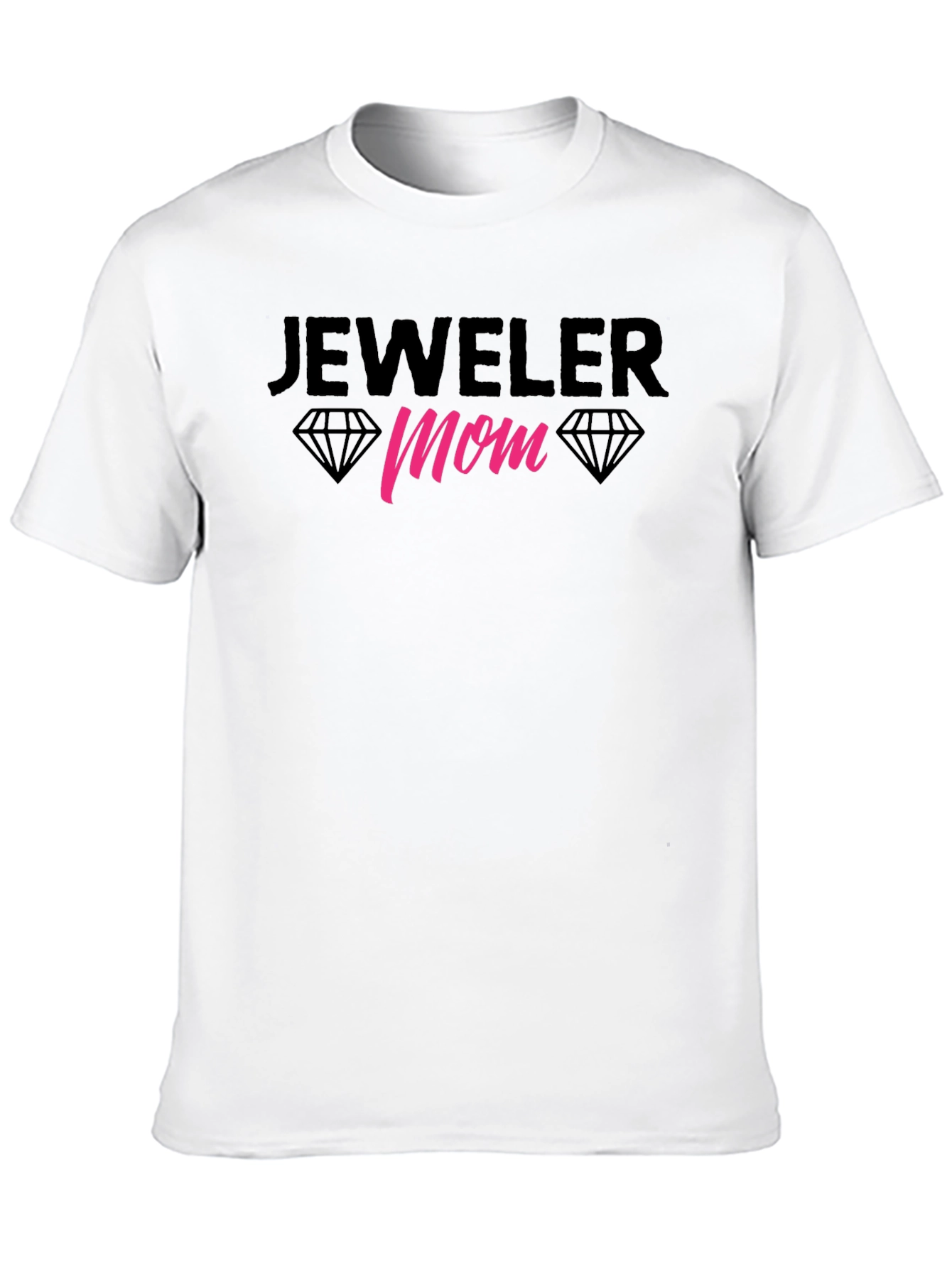 Jeweler Mom T-Shirt - Diamond Lover Gift