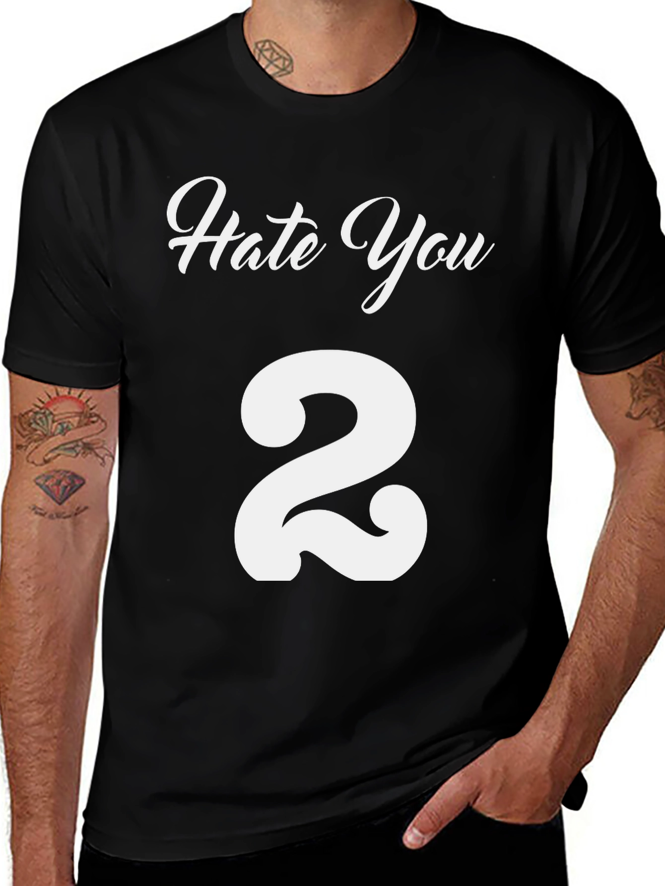 Hate You 2 T-Shirt - Funny Graphic Tee