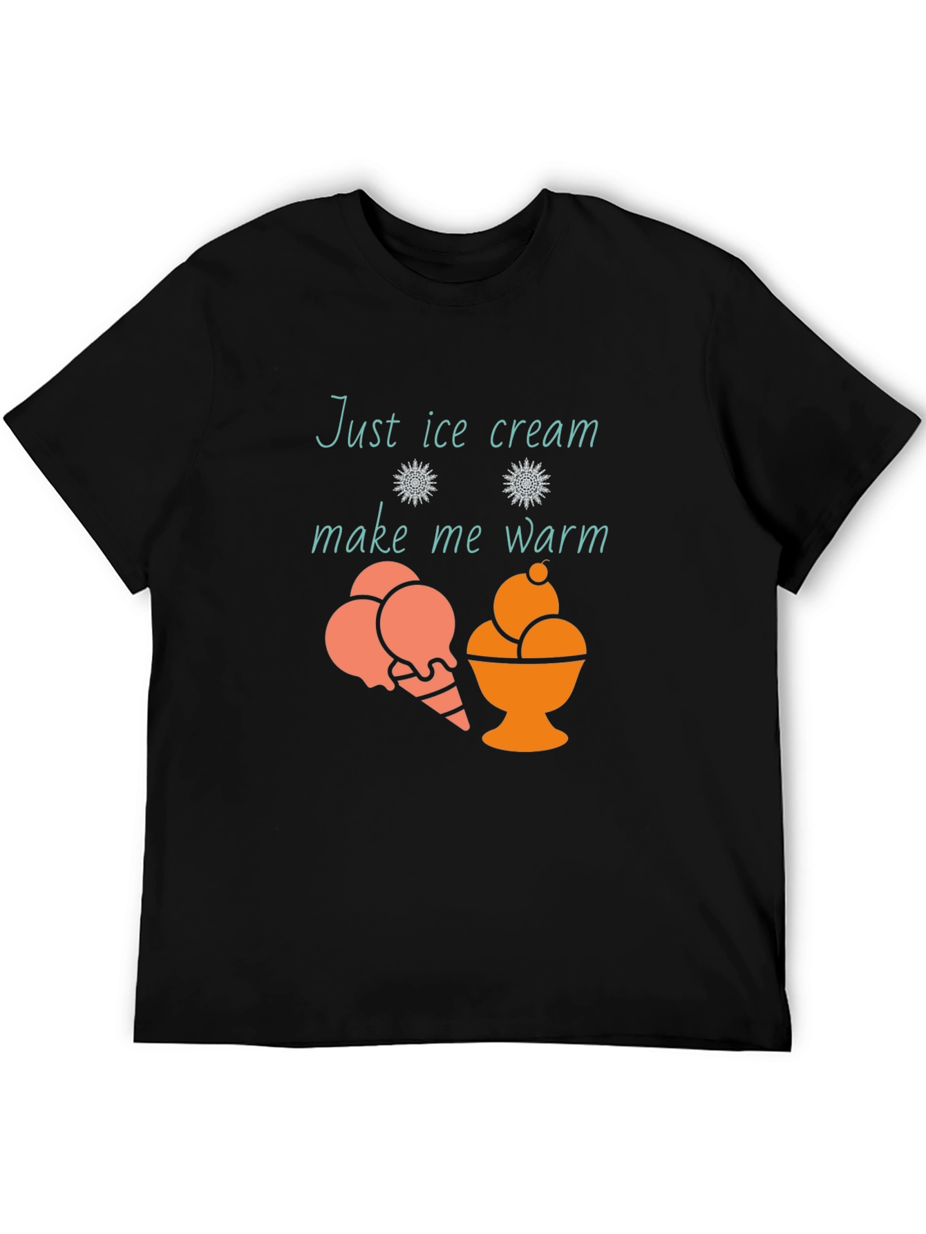 Just Ice Cream Make Me Warm Black T-Shirt