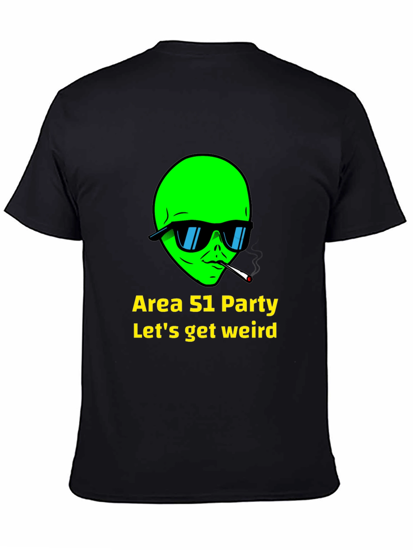 Area 51 Party Alien T-Shirt - Lets Get Weird!