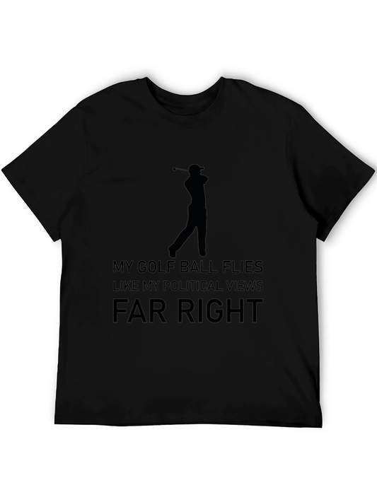 Golf & Politics T-Shirt: Far Right Humor Tee