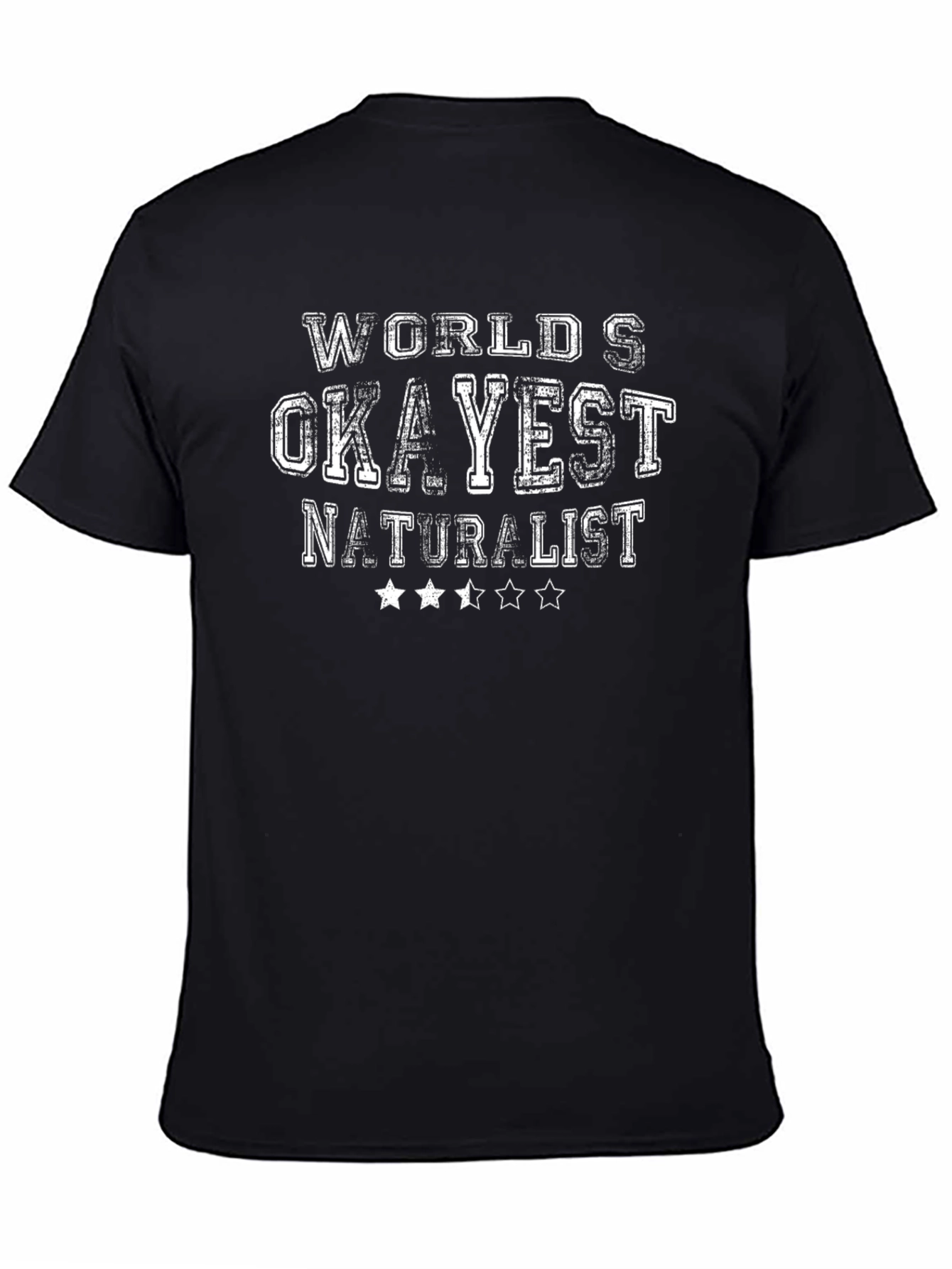 Worlds Okayest Naturalist Black Cotton T-Shirt