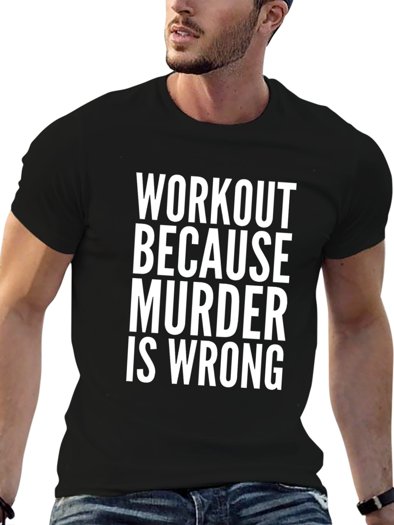 Workout Because Murder is Wrong Graphic Tee