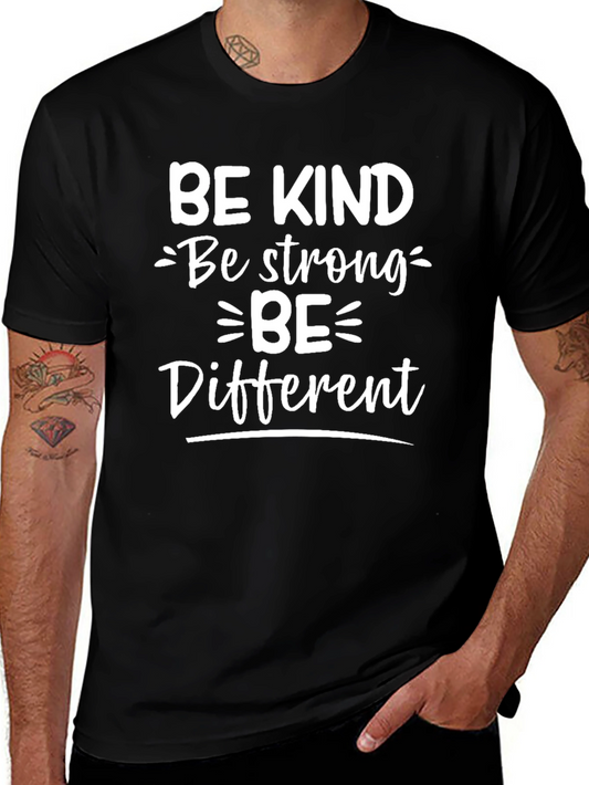 Be Kind Be Strong Be Different Graphic Tee