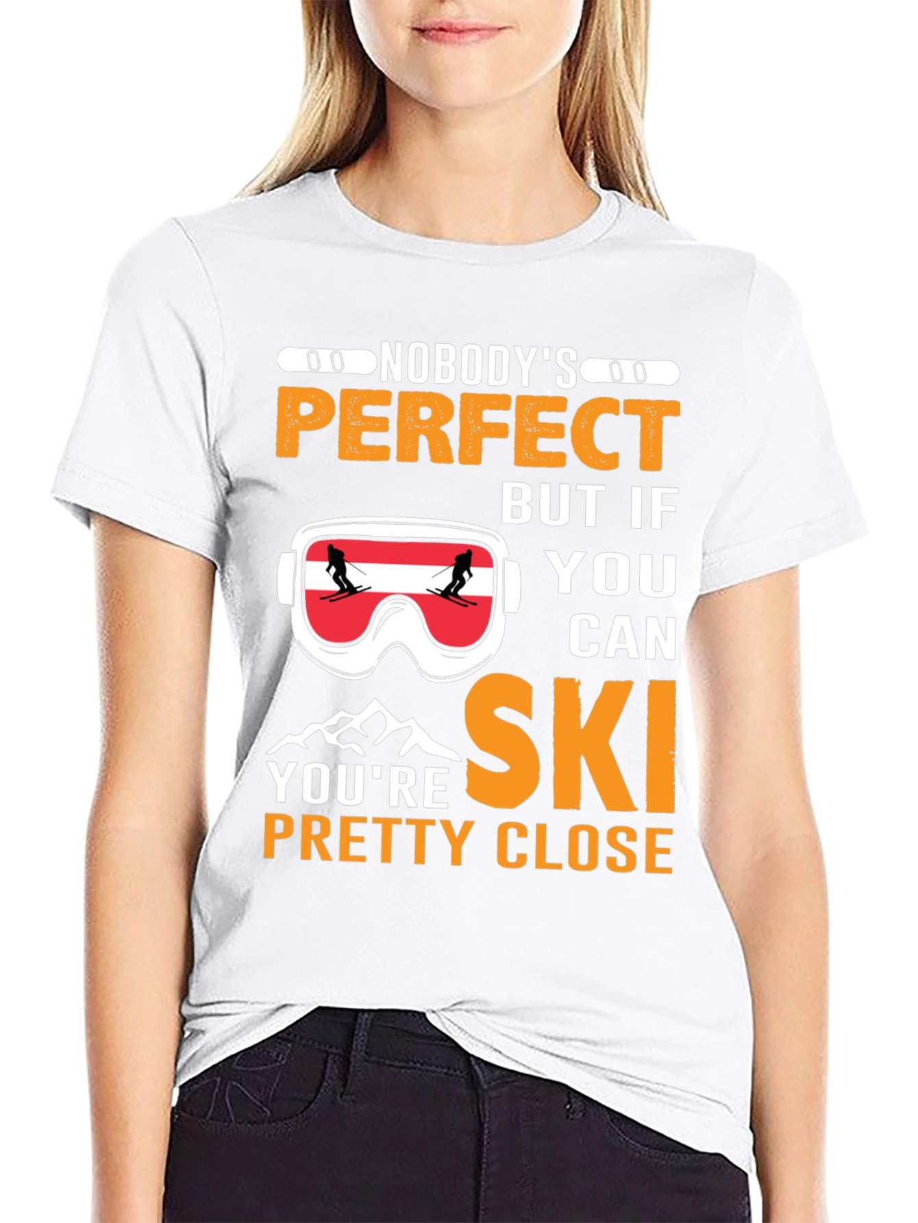 Nobodys Perfect Ski T-Shirt