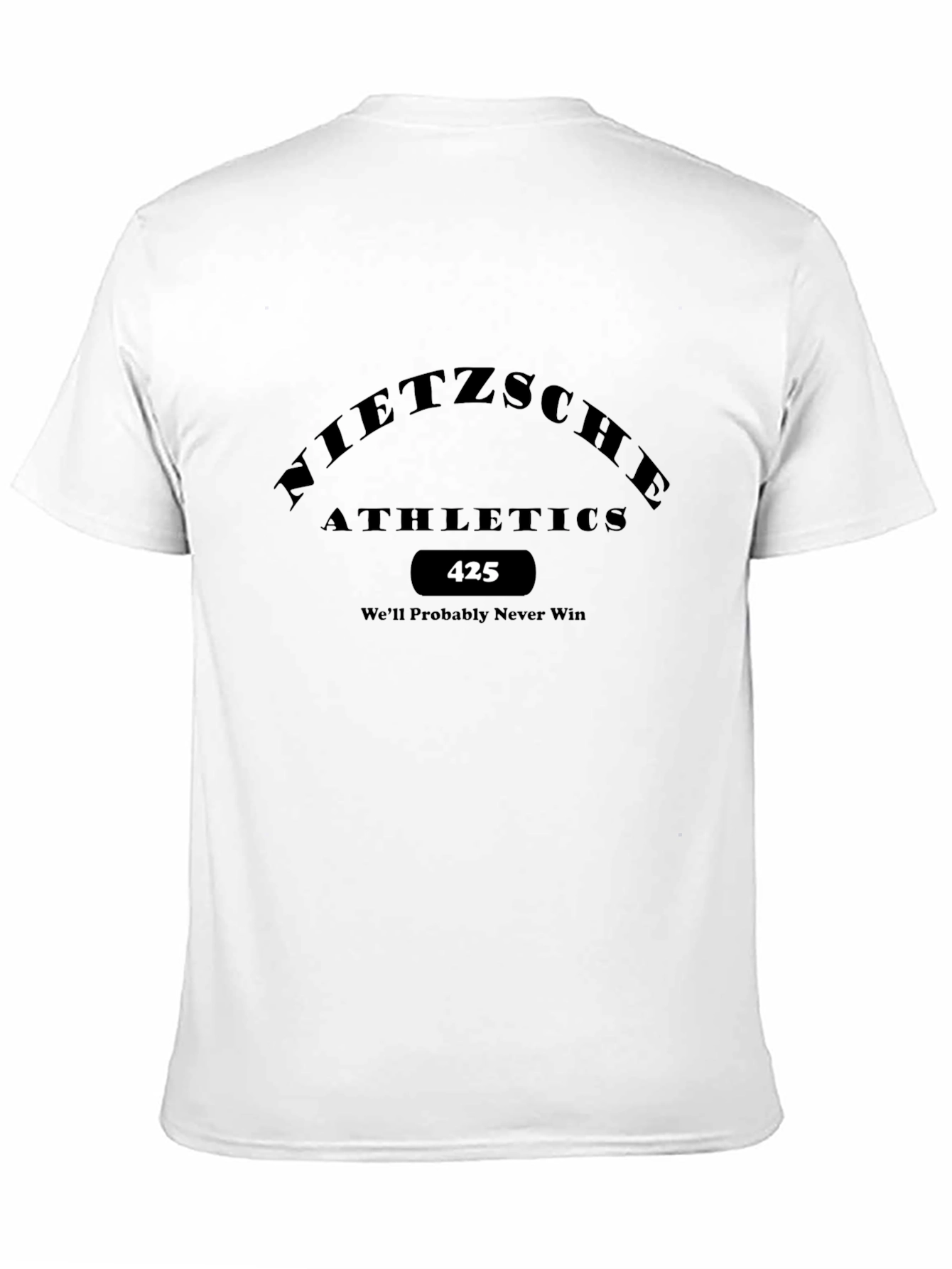 Nietzsche Athletics Tee - Well Probably Never Win