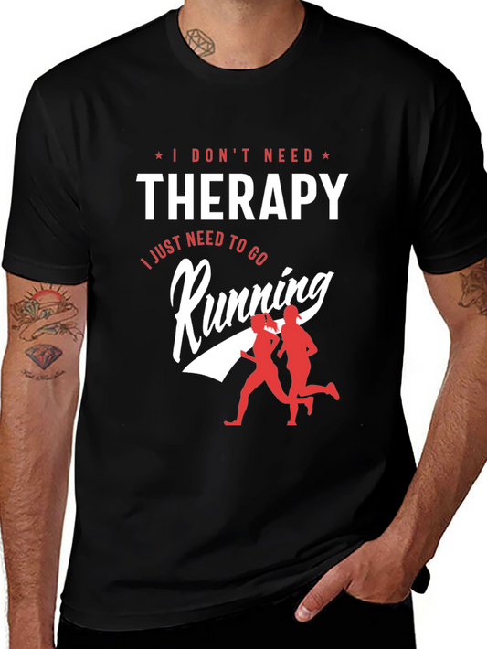 I Dont Need Therapy Running Graphic T-Shirt