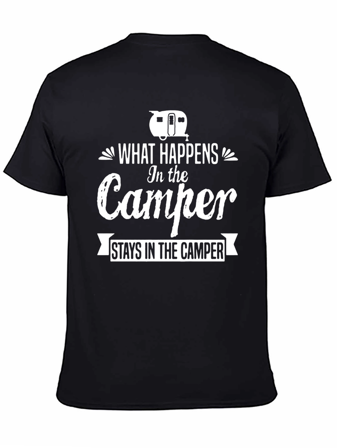 Camper Graphic T-Shirt - What Happens In the Camper