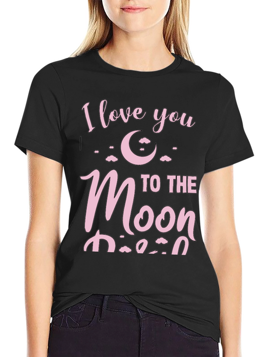 I Love You to the Moon & Back Graphic Tee