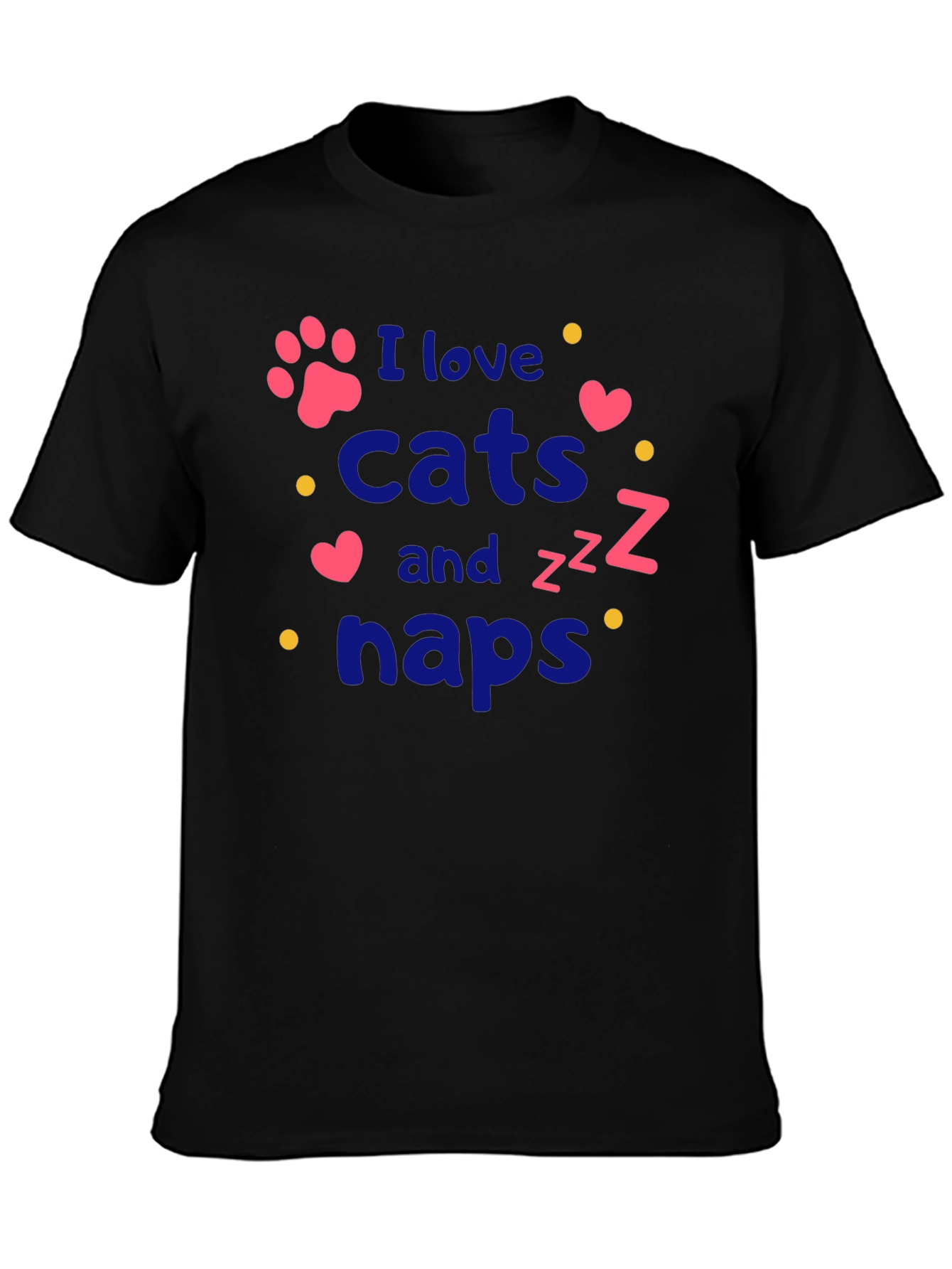 I Love Cats and Naps T-Shirt