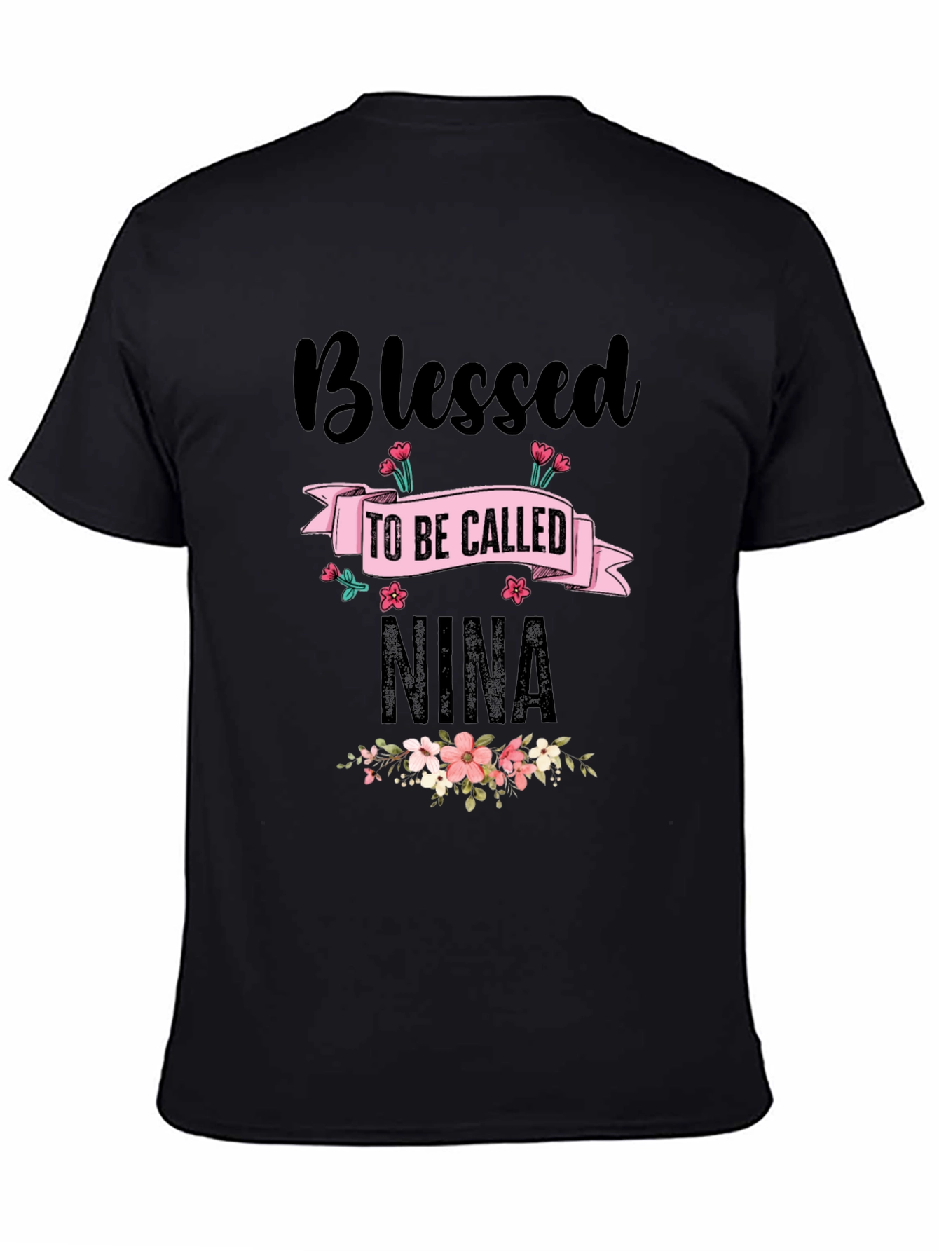 Blessed to Be Called Nina T-Shirt