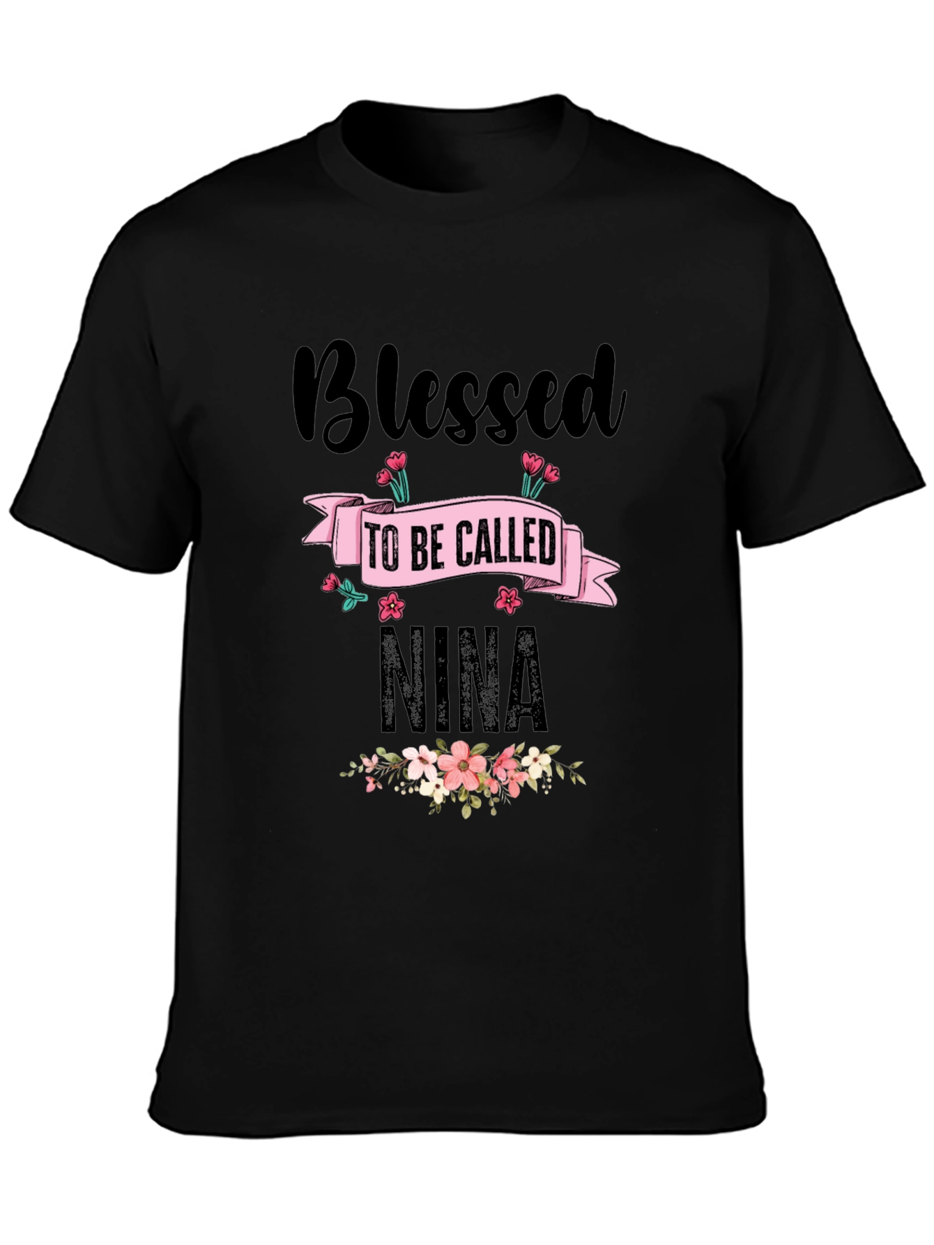 Blessed to Be Called Nina T-Shirt