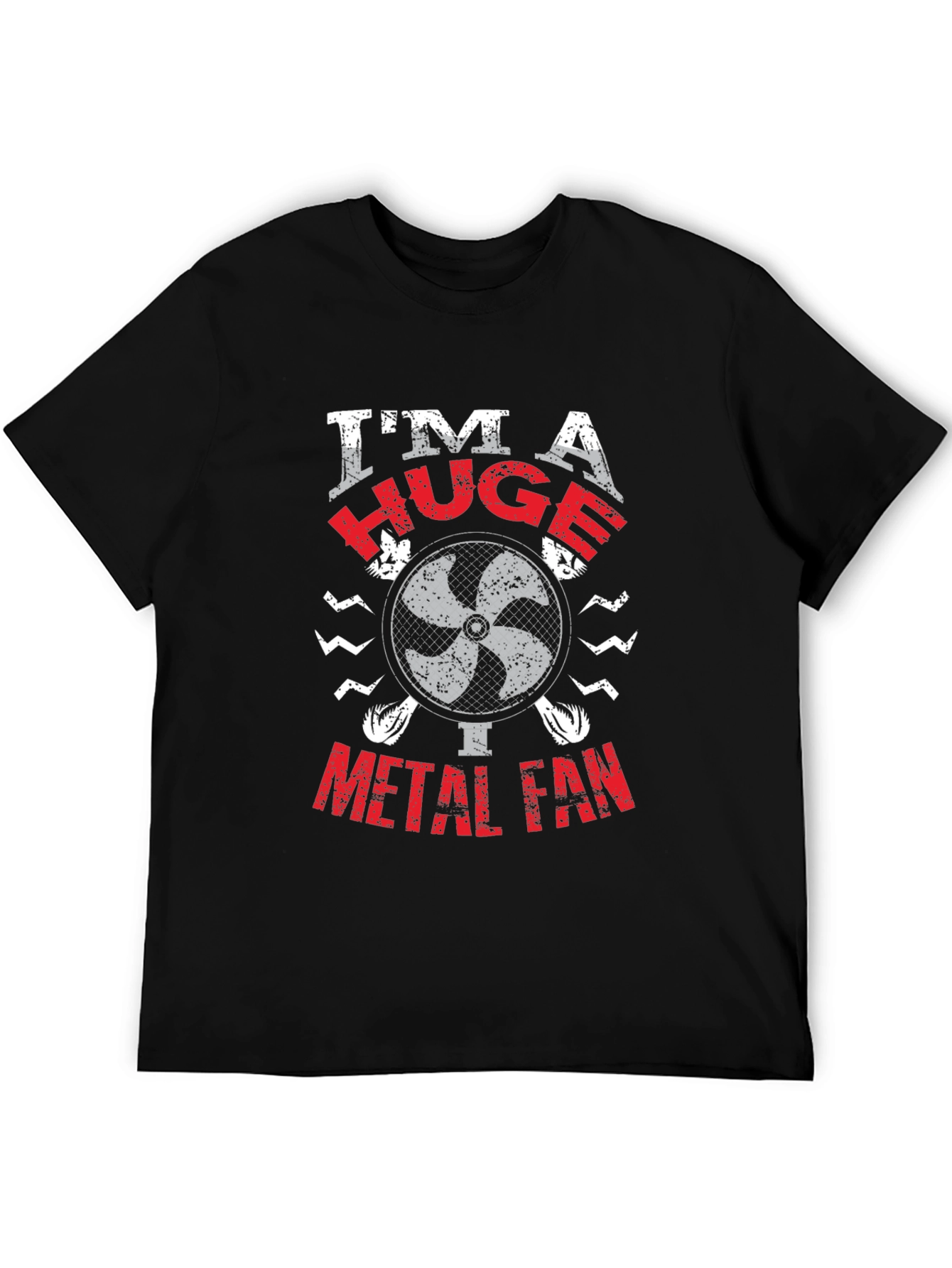 Im A Huge Metal Fan T-Shirt