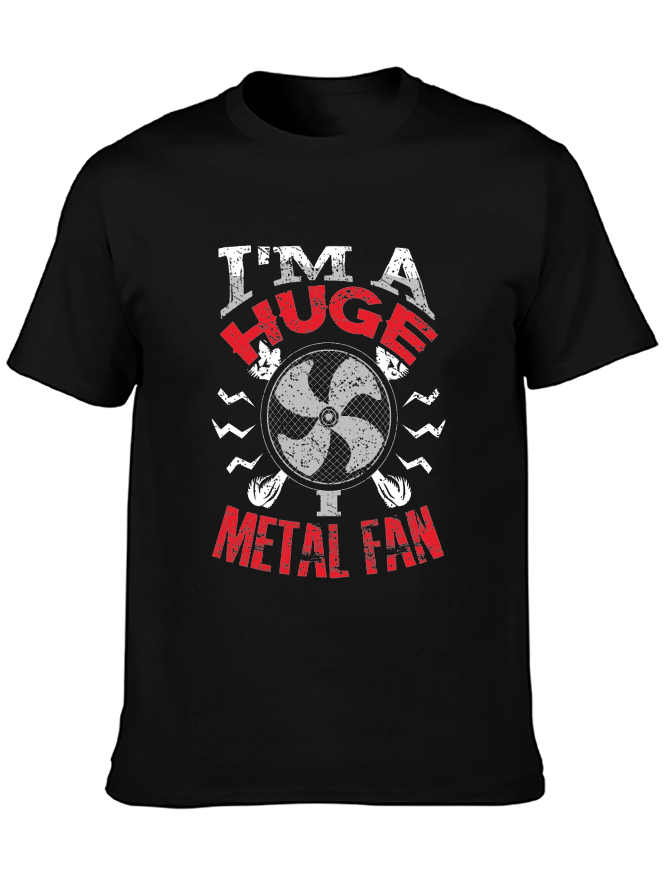 Im A Huge Metal Fan T-Shirt