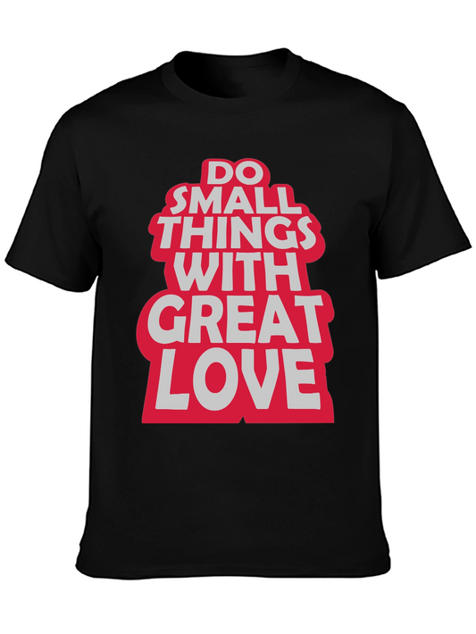 Do Small Things With Great Love Graphic Tee