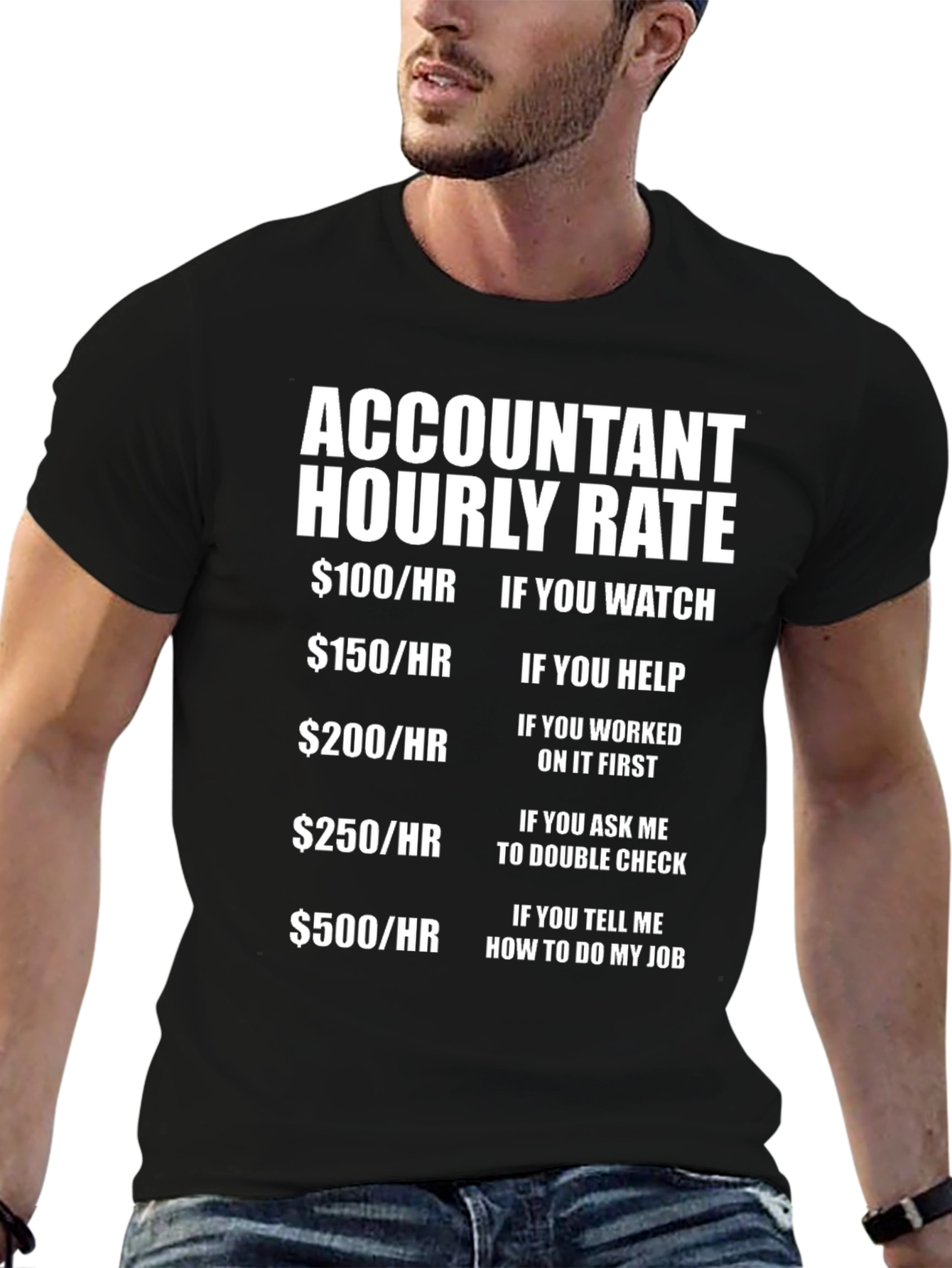 Accountant Hourly Rate Graphic T-Shirt