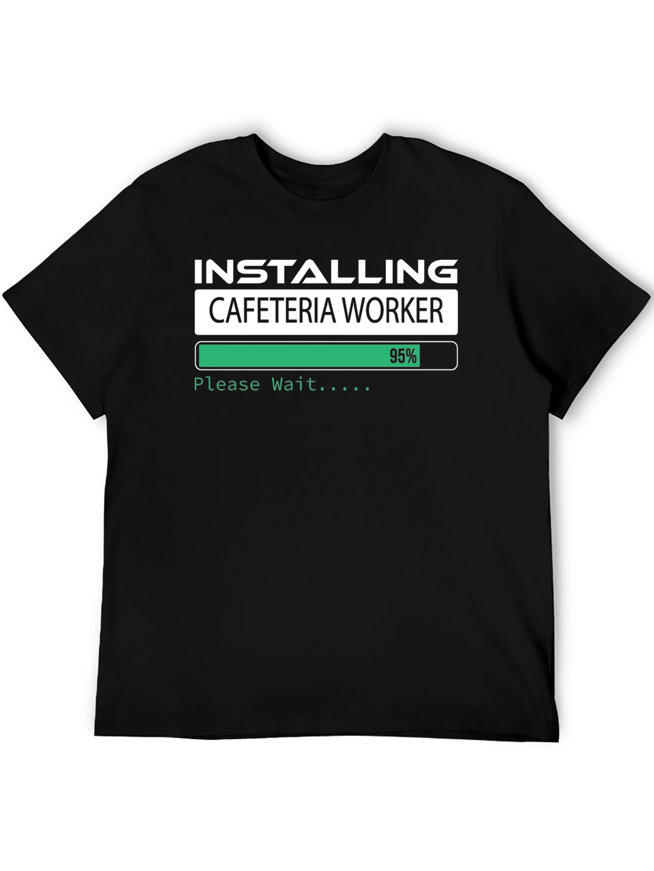 Installing Cafeteria Worker T-Shirt