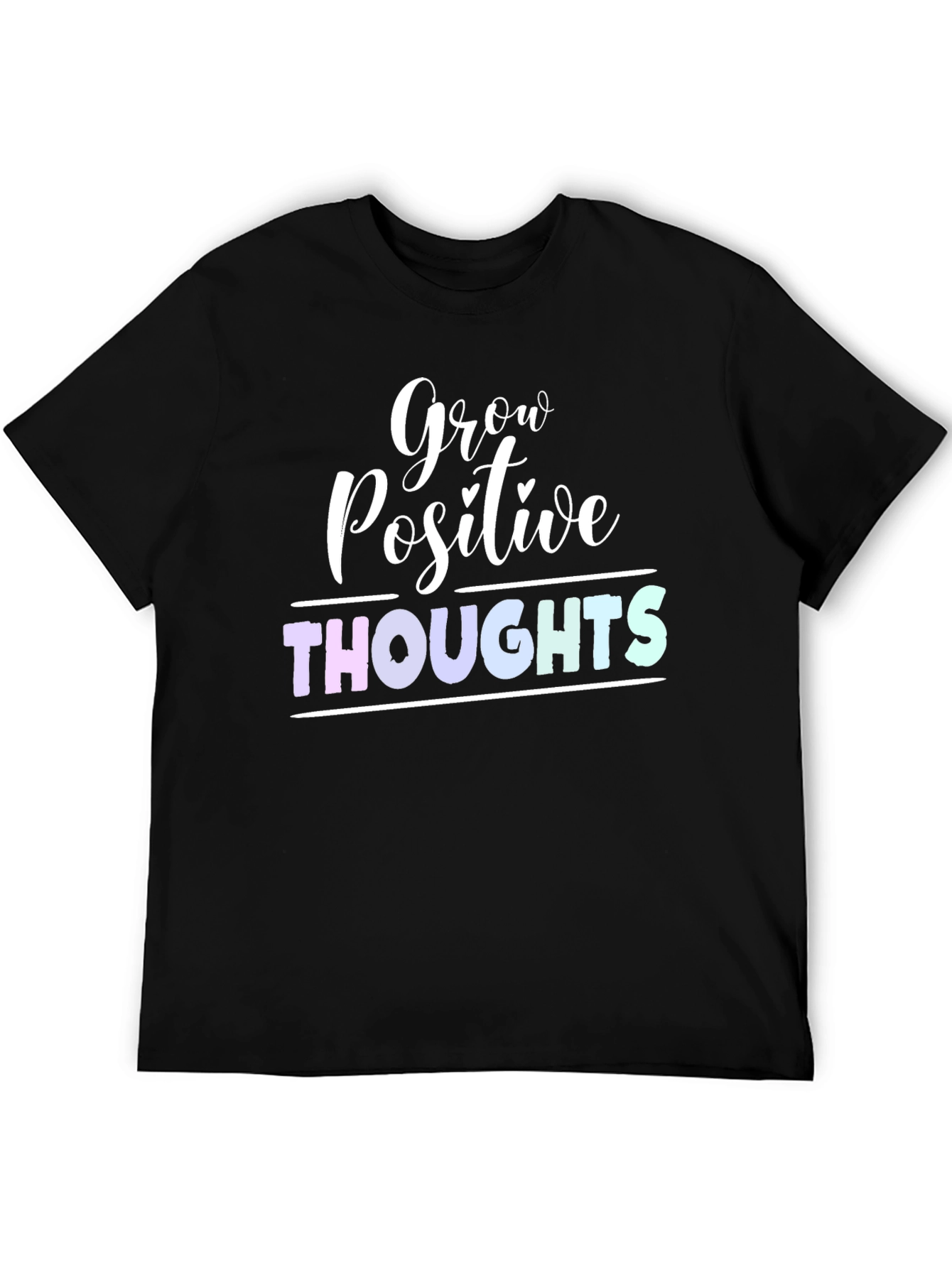 Grow Positive Thoughts Graphic T-Shirt