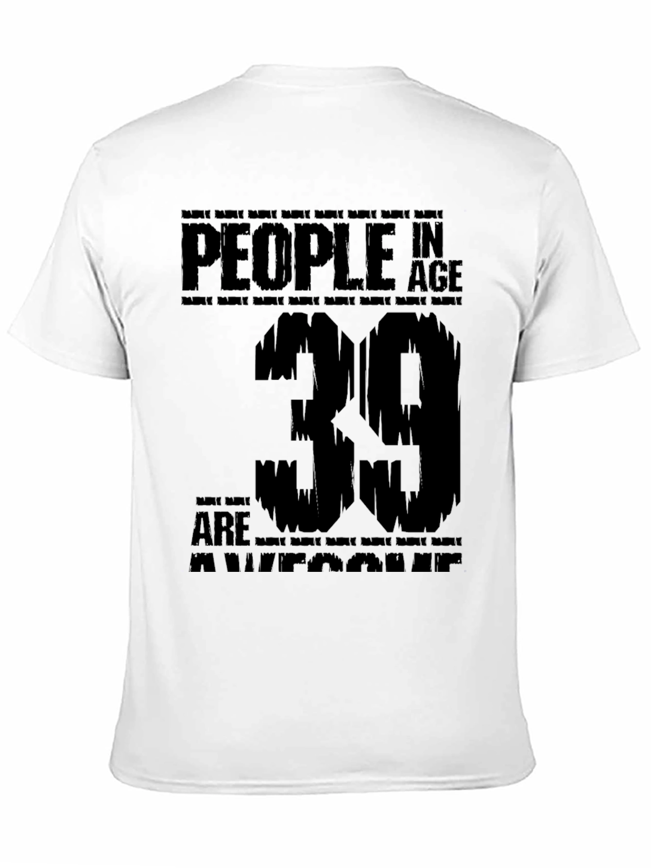 39 Awesome Birthday T-Shirt - Limited Edition