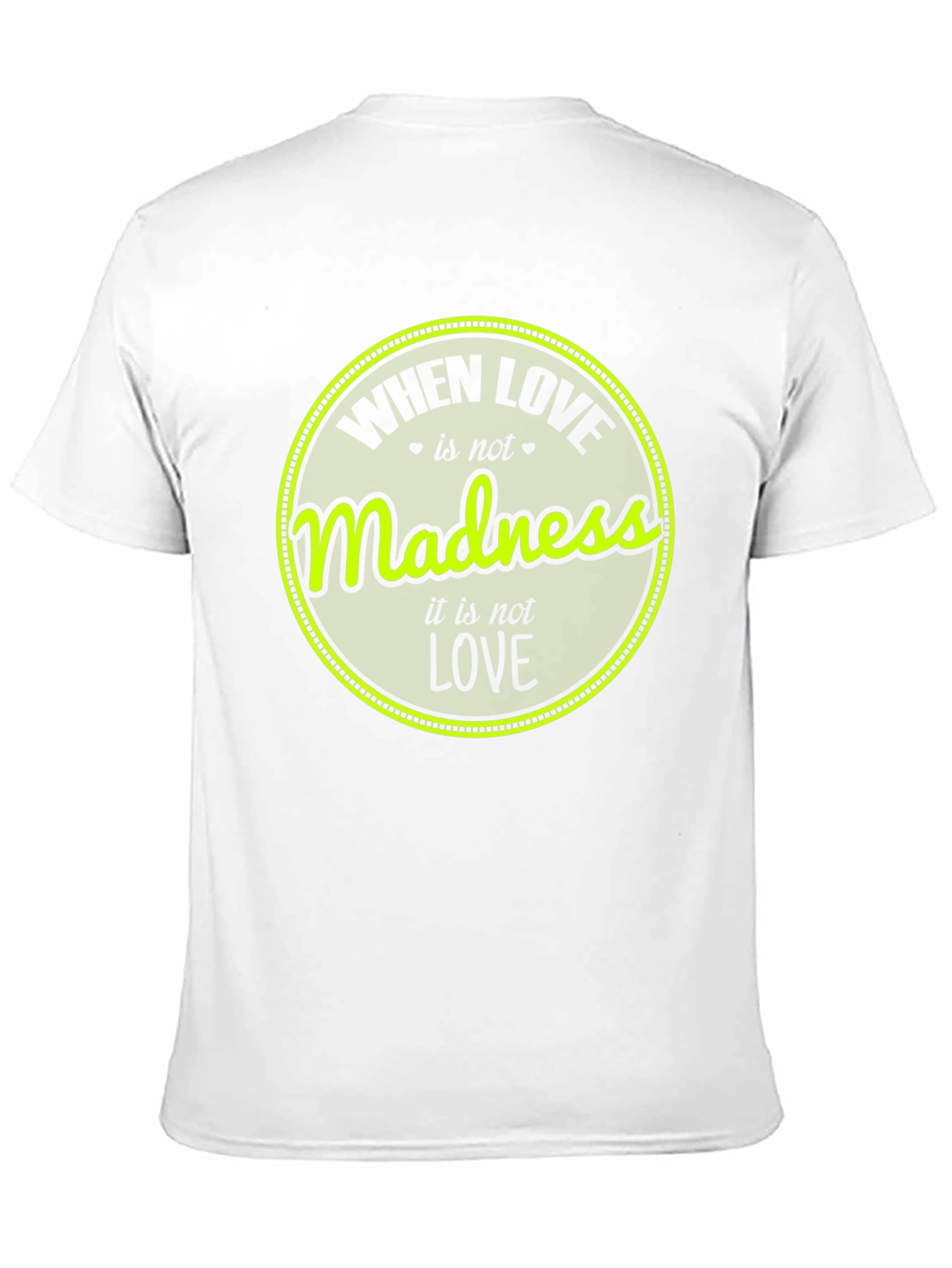 Madness Love T-Shirt - Unique Graphic Tee