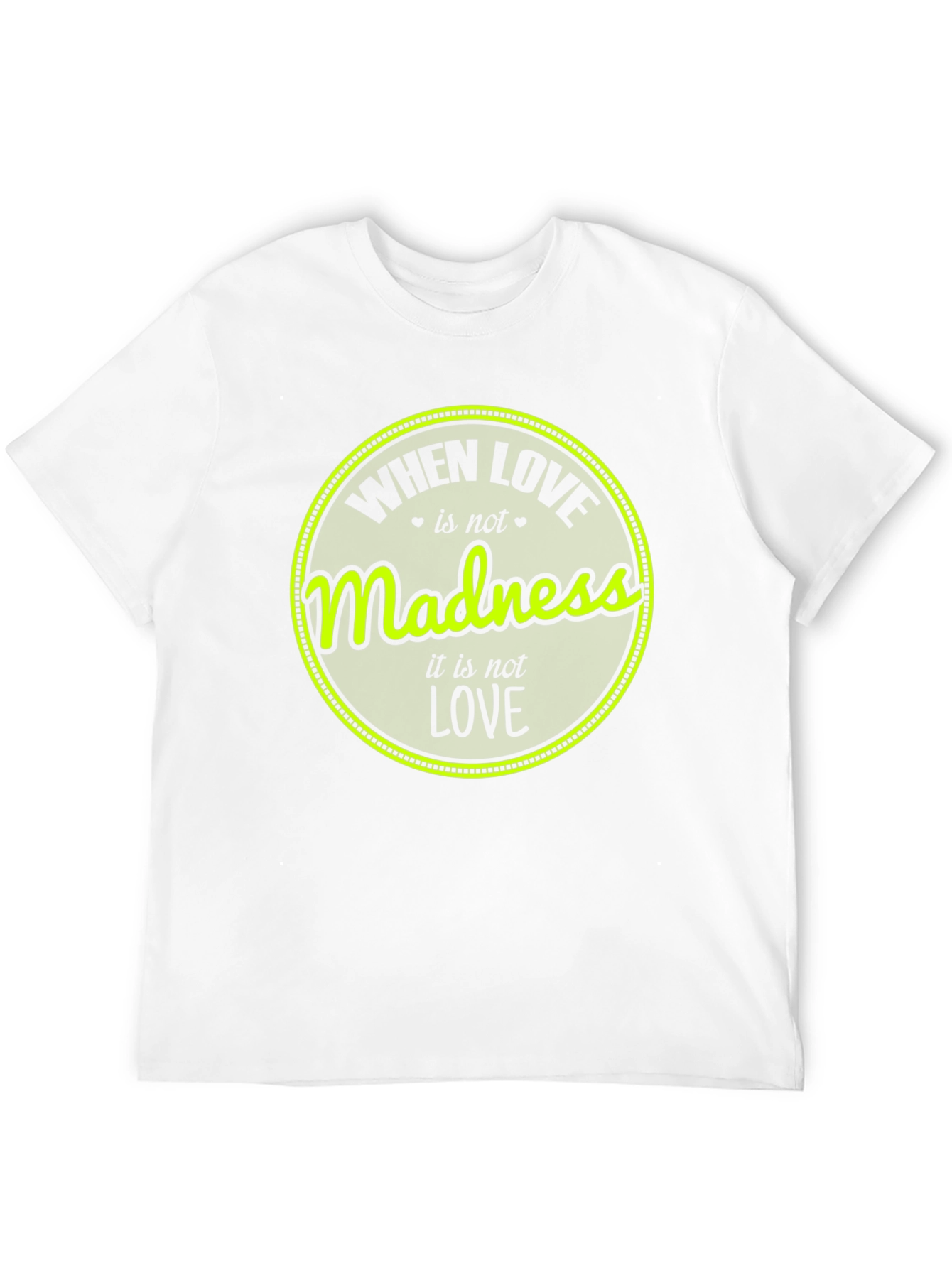 Madness Love T-Shirt - Unique Graphic Tee