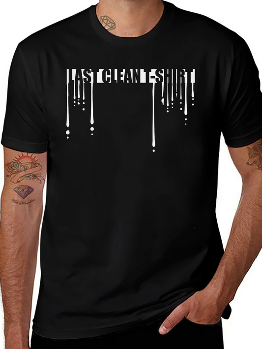 Last Clean T-Shirt Graphic Tee