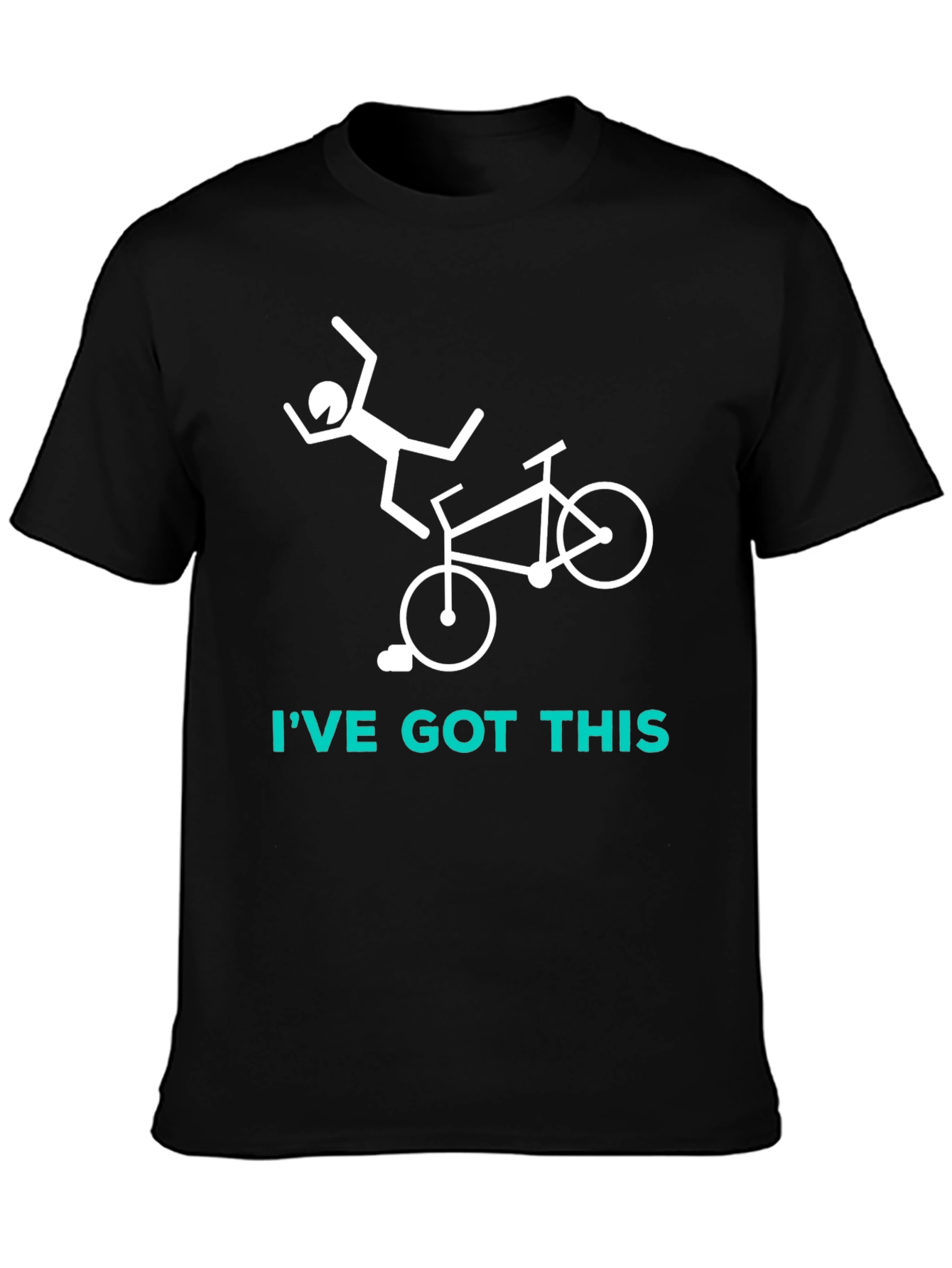IVE GOT THIS Bike Fail Black T-Shirt