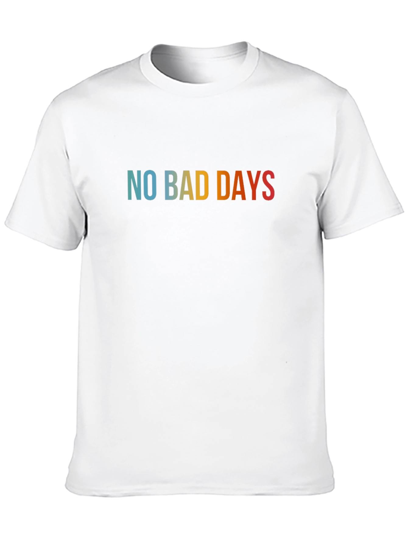 No Bad Days Graphic Tee - Casual Comfort