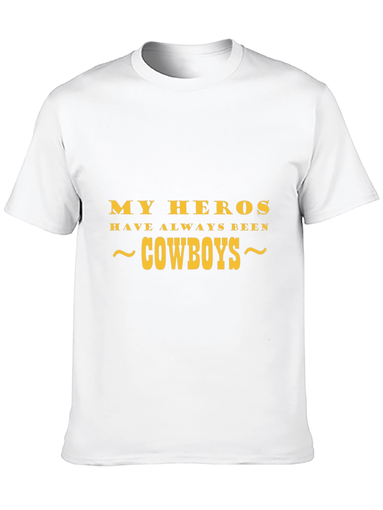 My Heroes Have Always Been Cowboys Graphic Tee